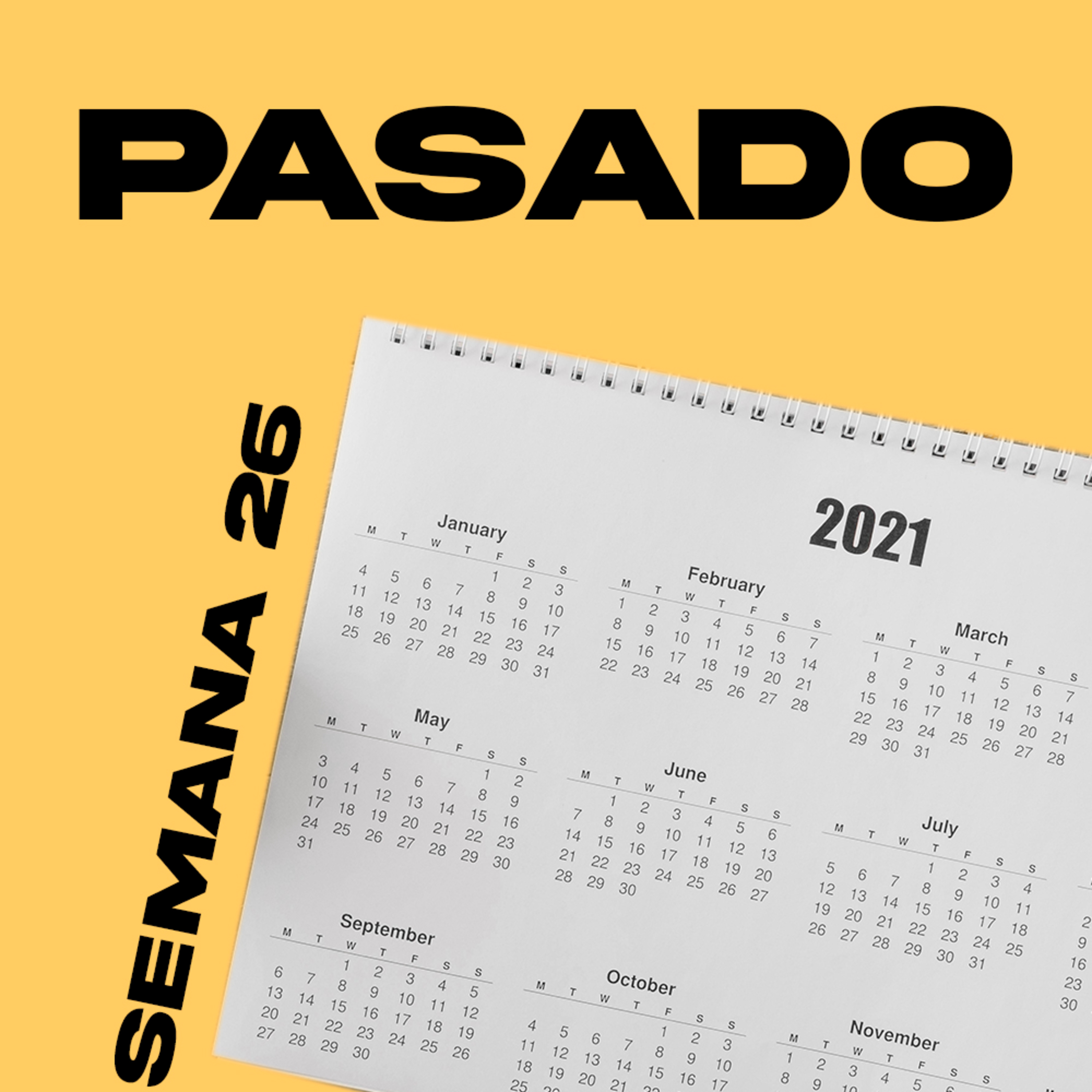 Pasado | Semana 26 episode artwork