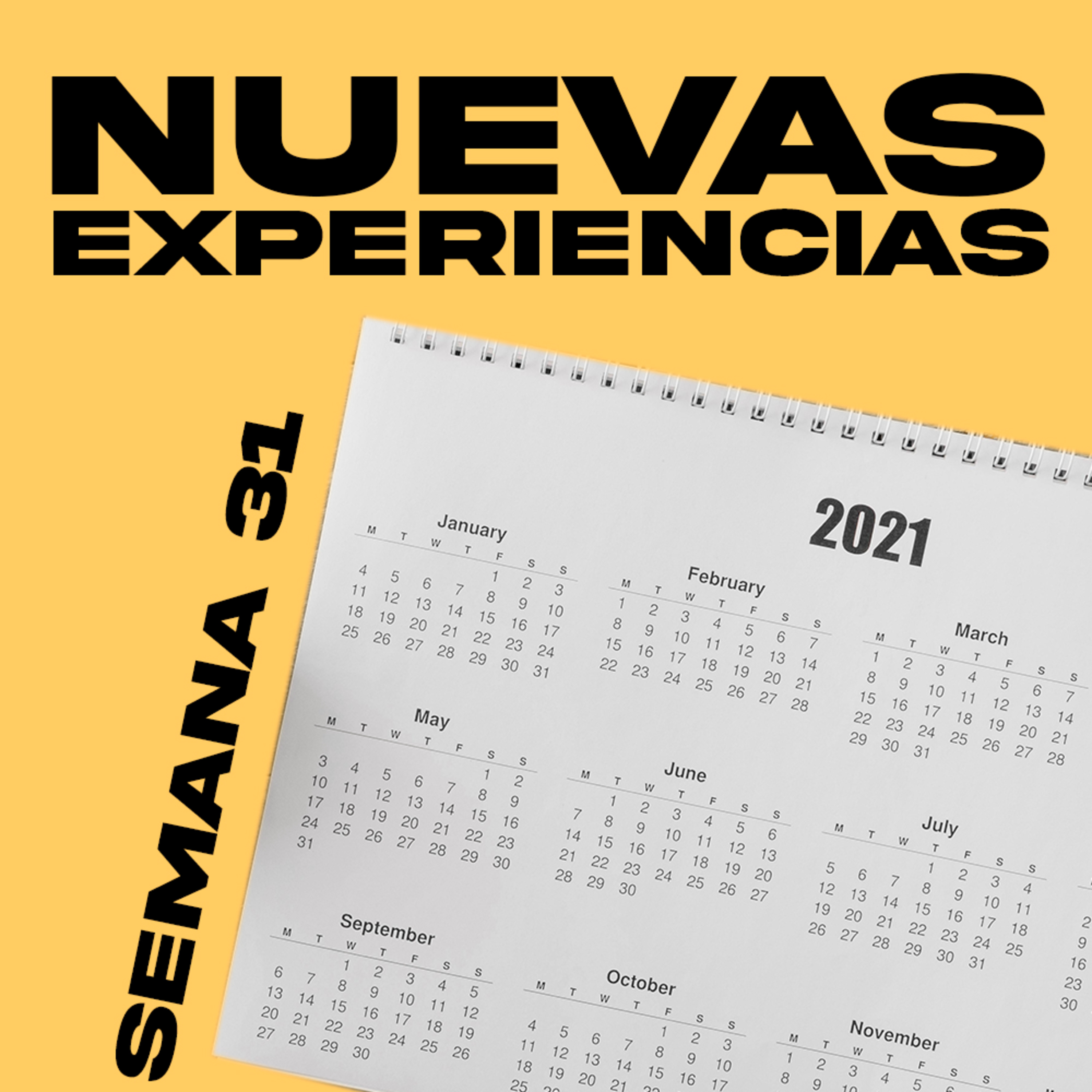 Nuevas experiencias | Semana 31 episode artwork