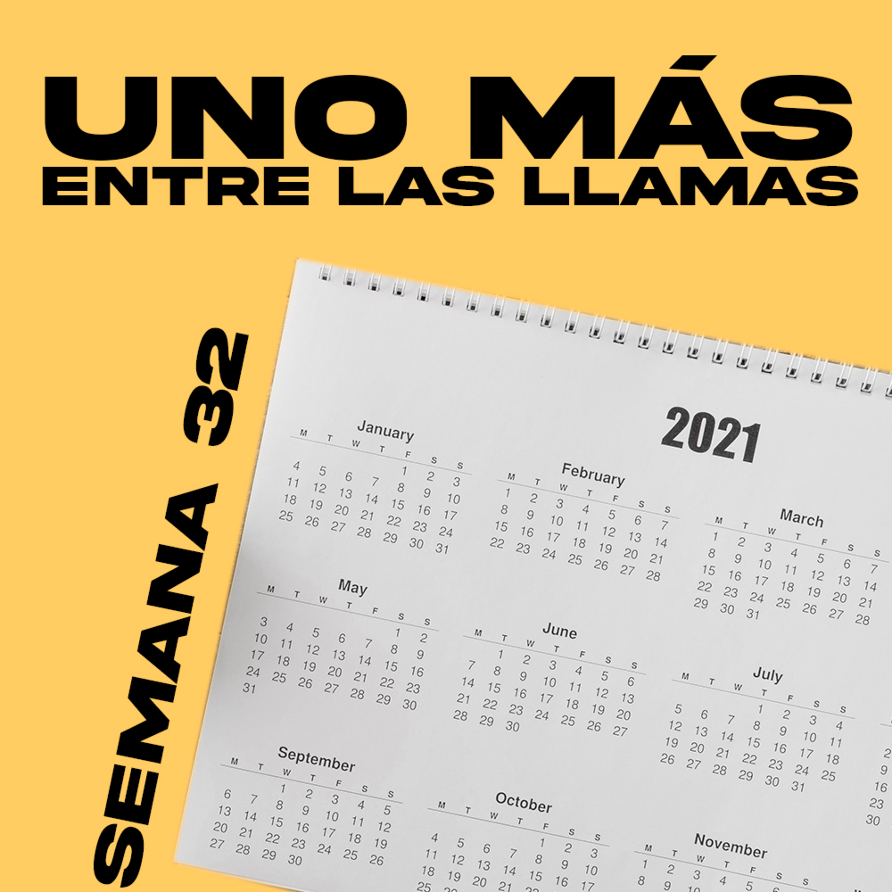 Uno más entre las llamas | Semana 32 episode artwork