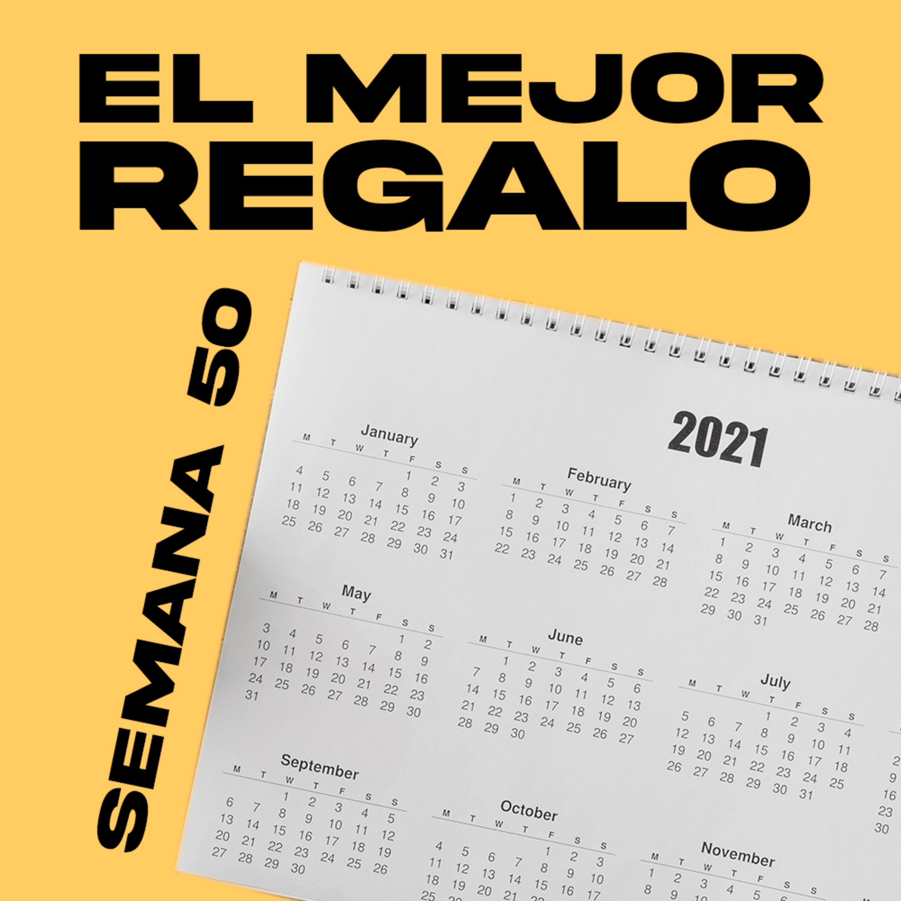 El mejor regalo | Semana 50 episode artwork