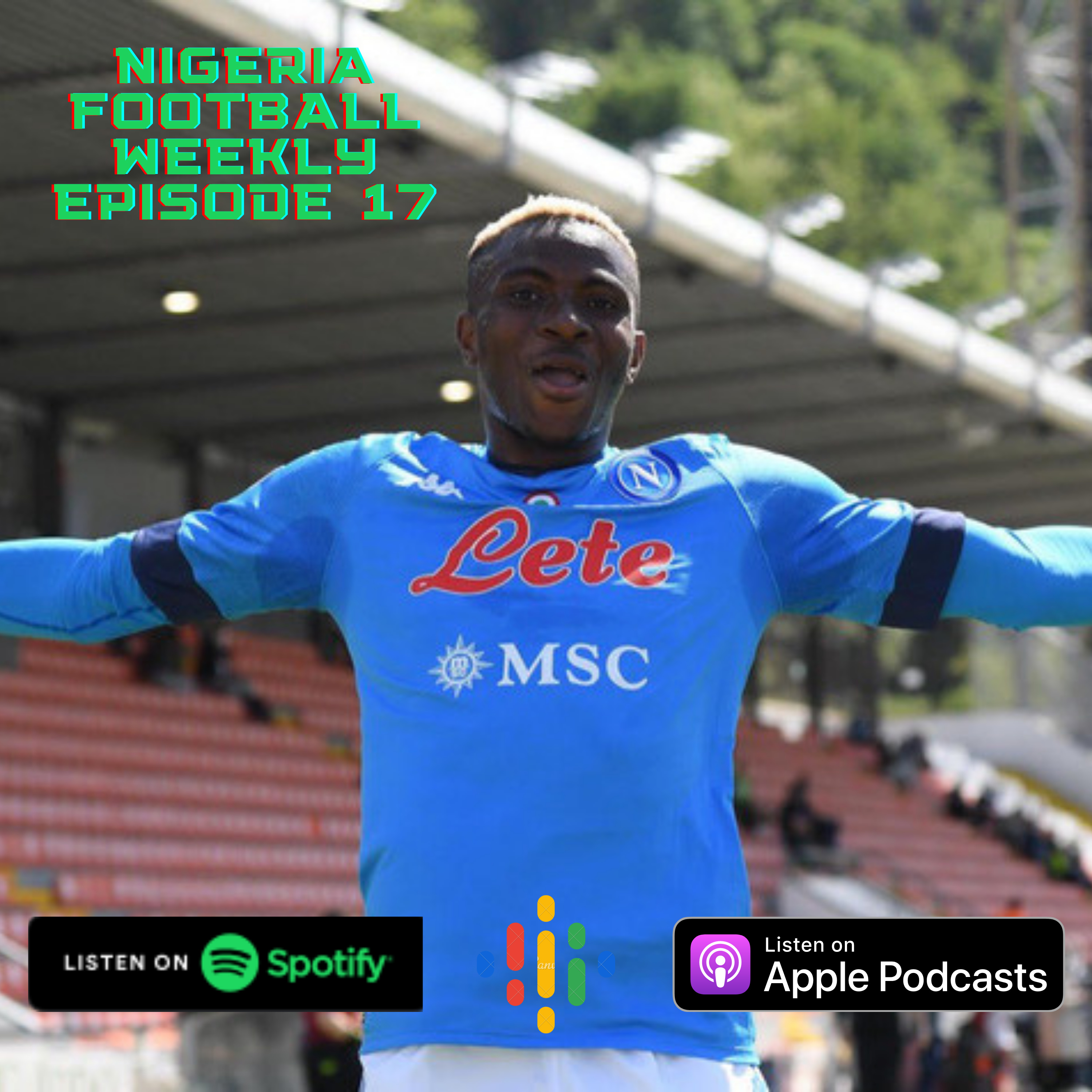 Episode 17: Victor Osimhen Keeps Napoli on track for the Champions League! episode artwork