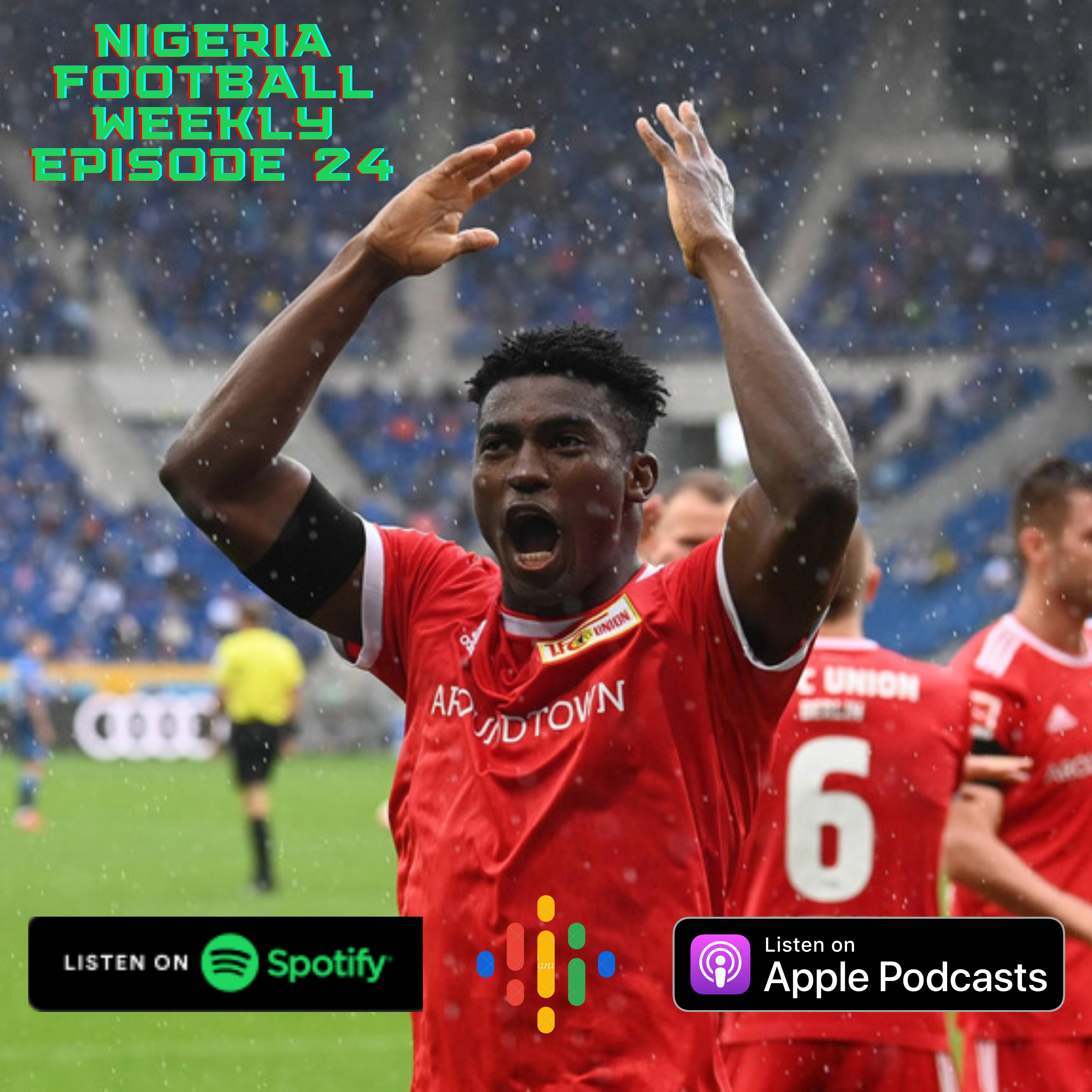 Episode 24: Awoniyi continues impressive form for Union Berlin while Osimhen kicked off the Serie A season with a straight red! episode artwork