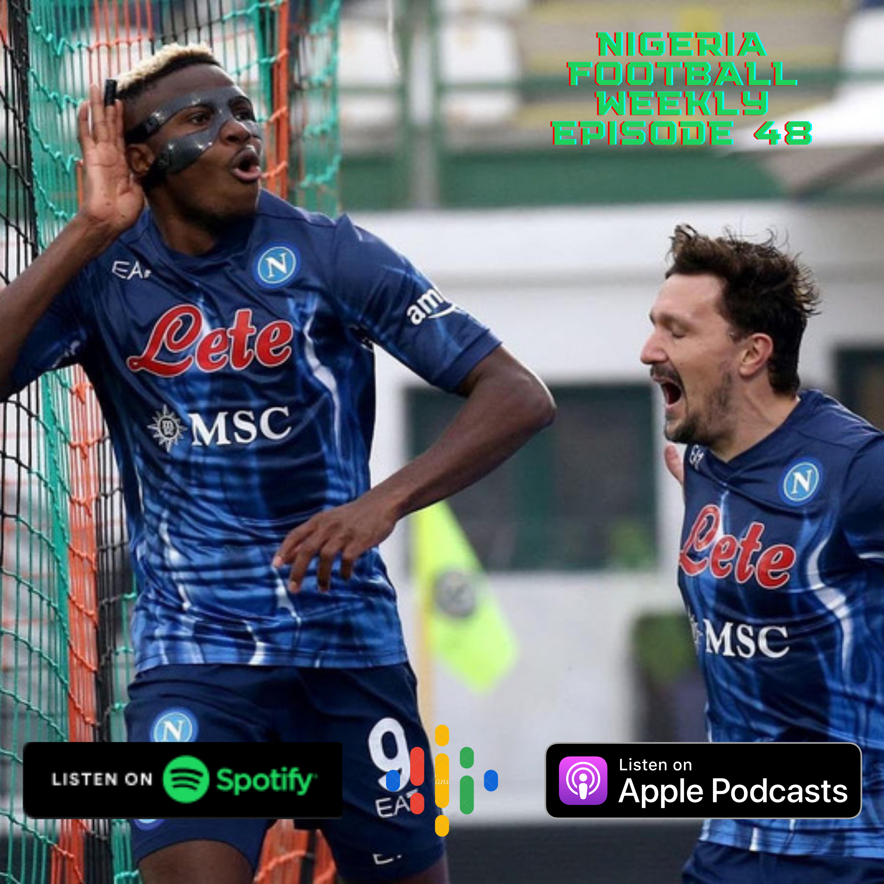 Episode 48: Victor Osimhen scores winner for Napoli in 1st start of 2022 after long injury layoff episode artwork