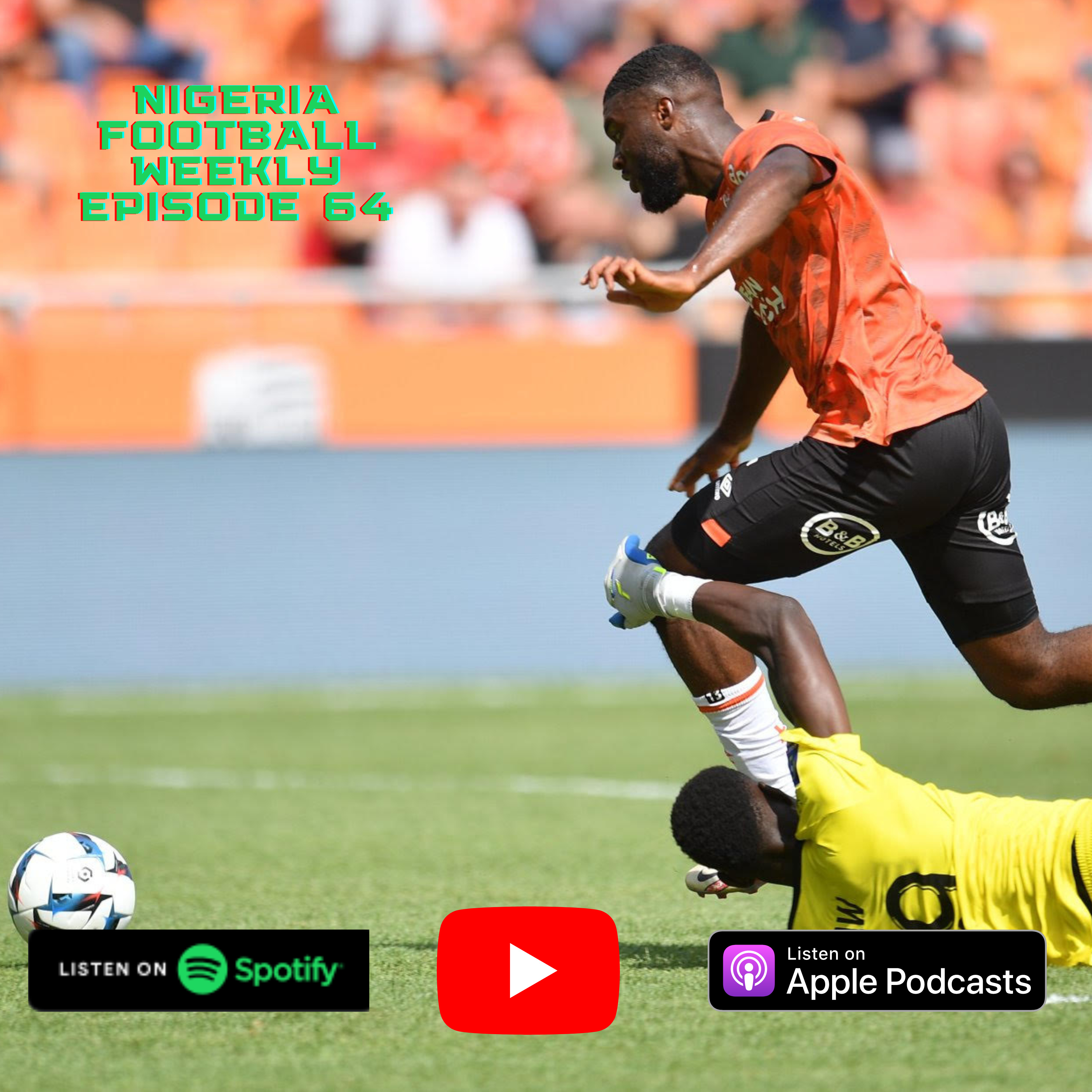 Nigeria Football Weekly