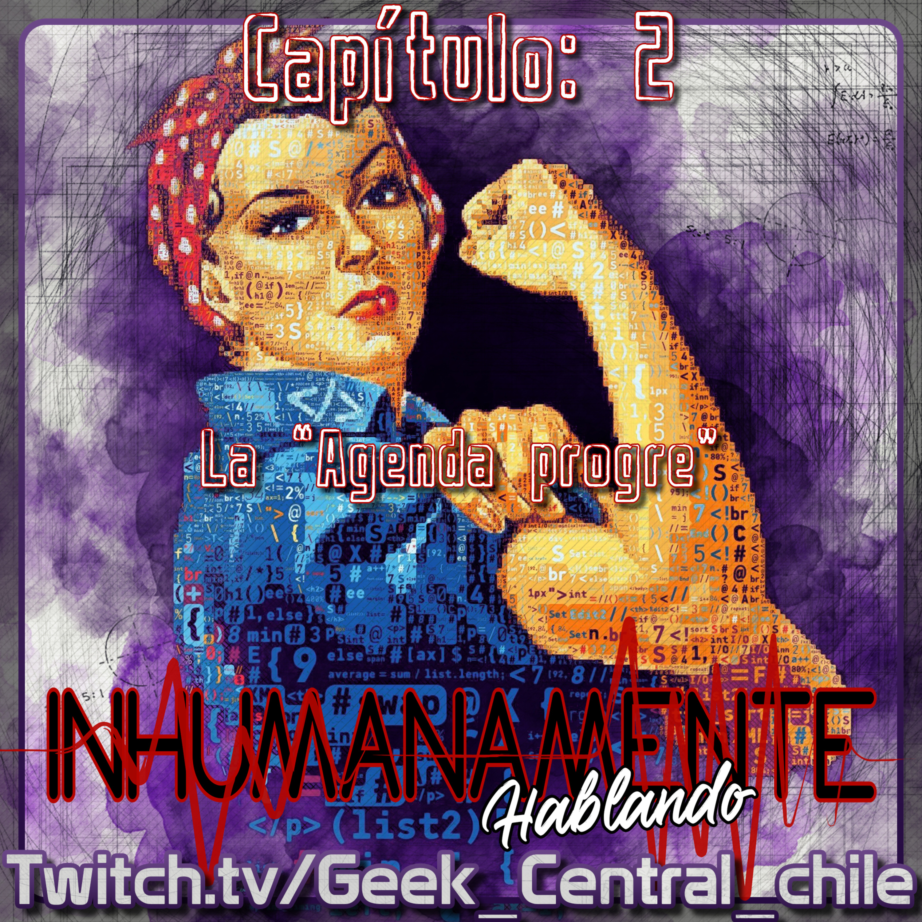 La "Agenda Progre" || Inhumanamente Hablando || Capítulo 002 episode artwork