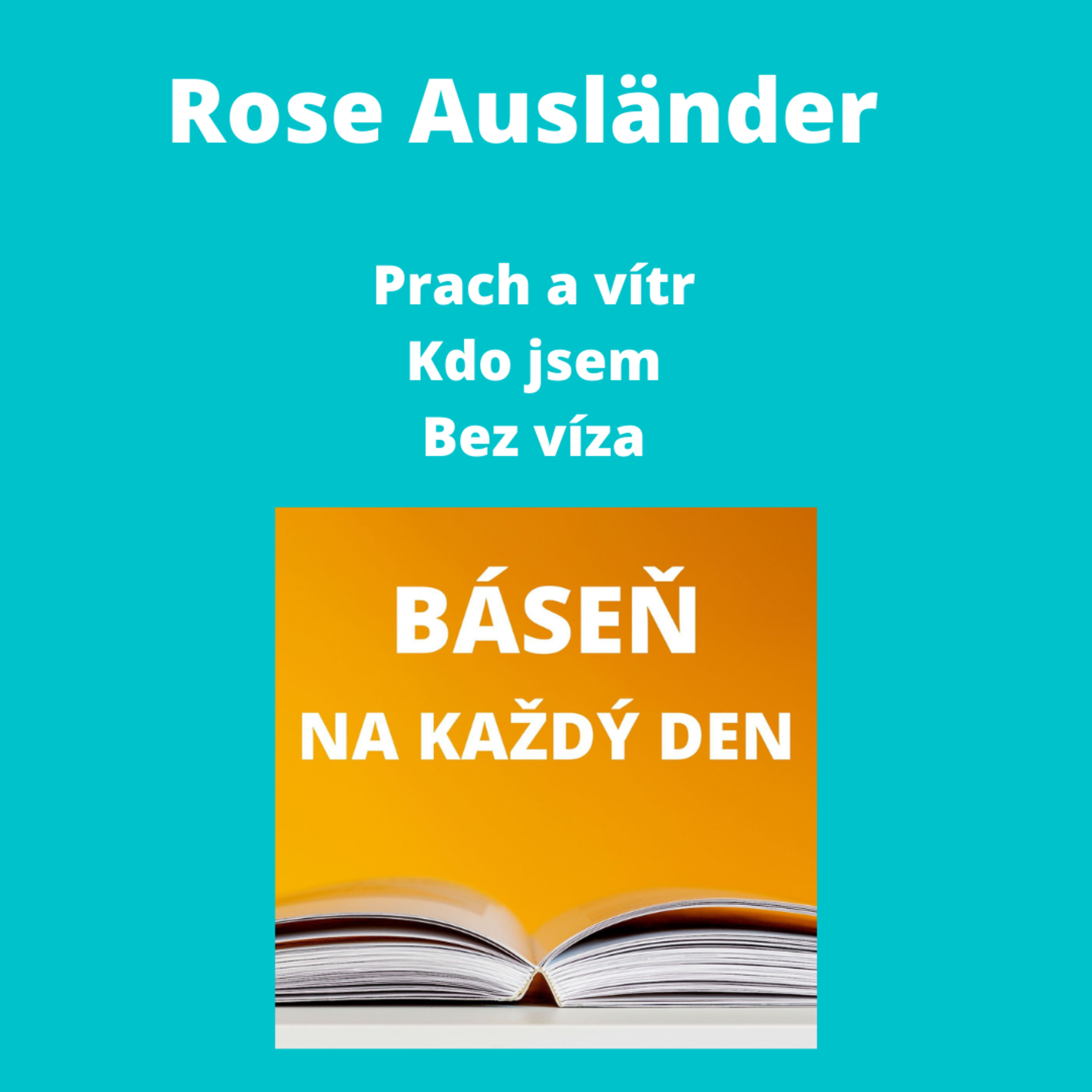 Rose Ausländer - Prach a vítr + Kdo jsem + Bez víza episode artwork