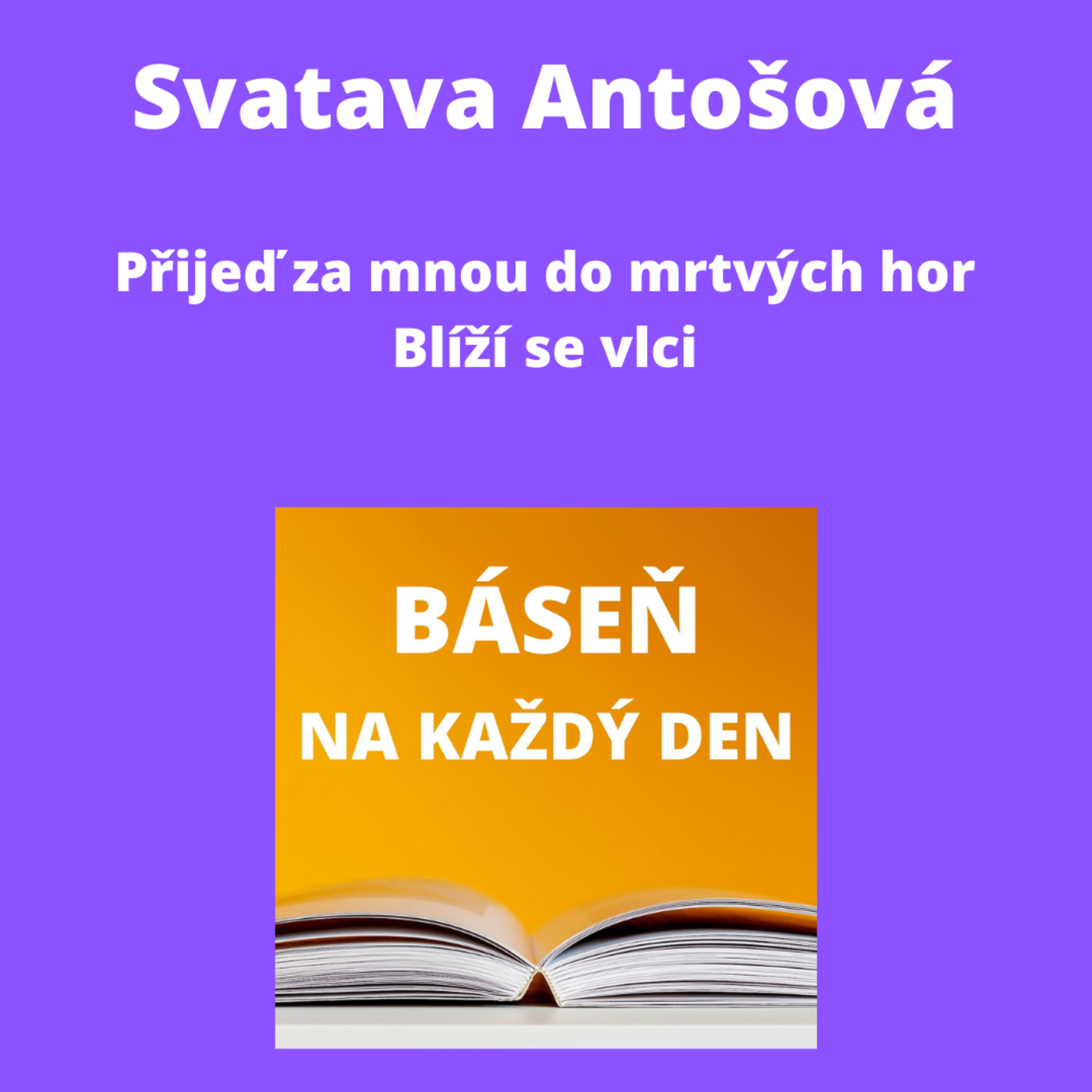 Svatava Antošová - Přijeď za mnou do mrtvých hor + Blíží se vlci episode artwork