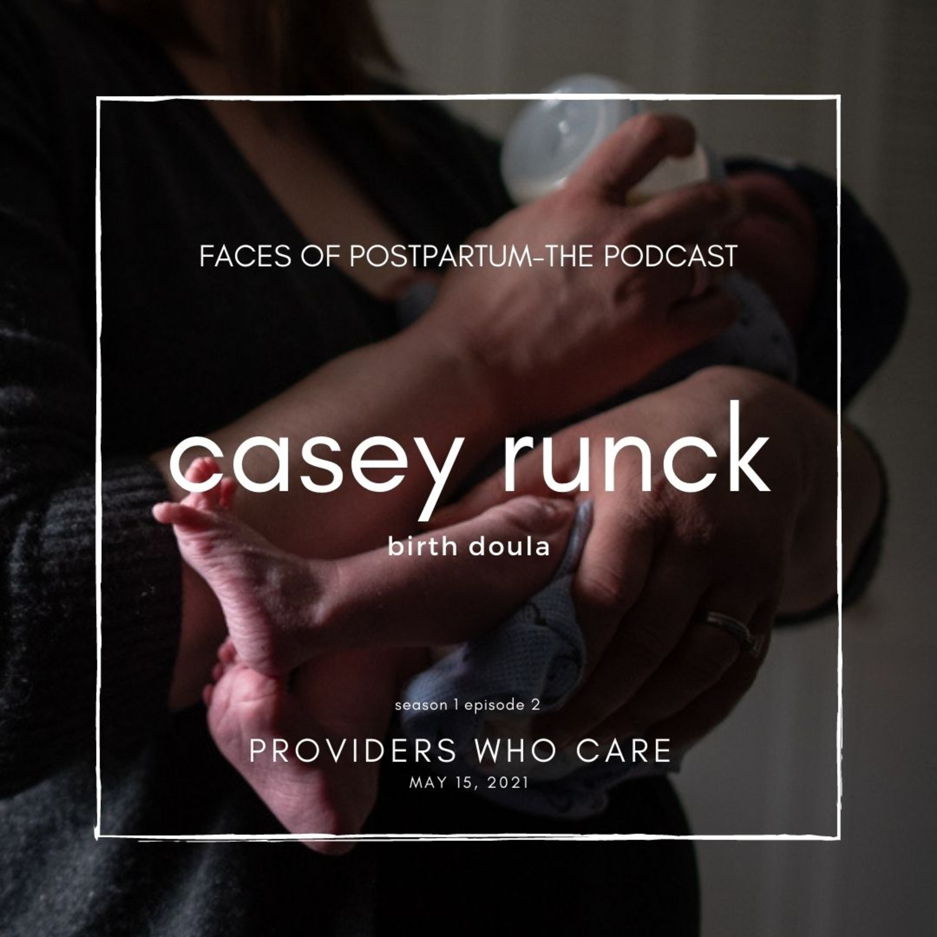 Faces of Postpartum