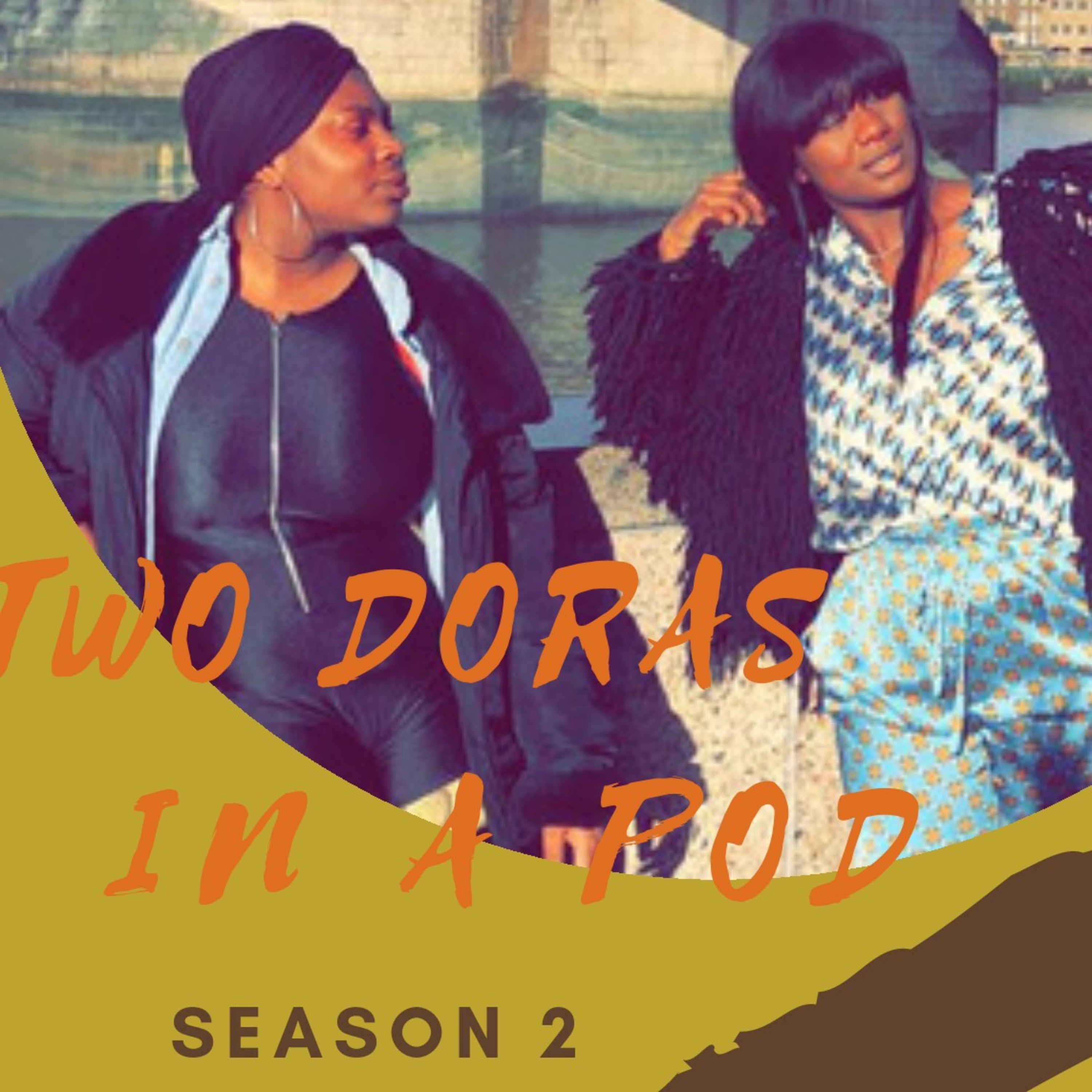 S2 Ep3: Two Doras x What the Dr Recommends x Jennas World View