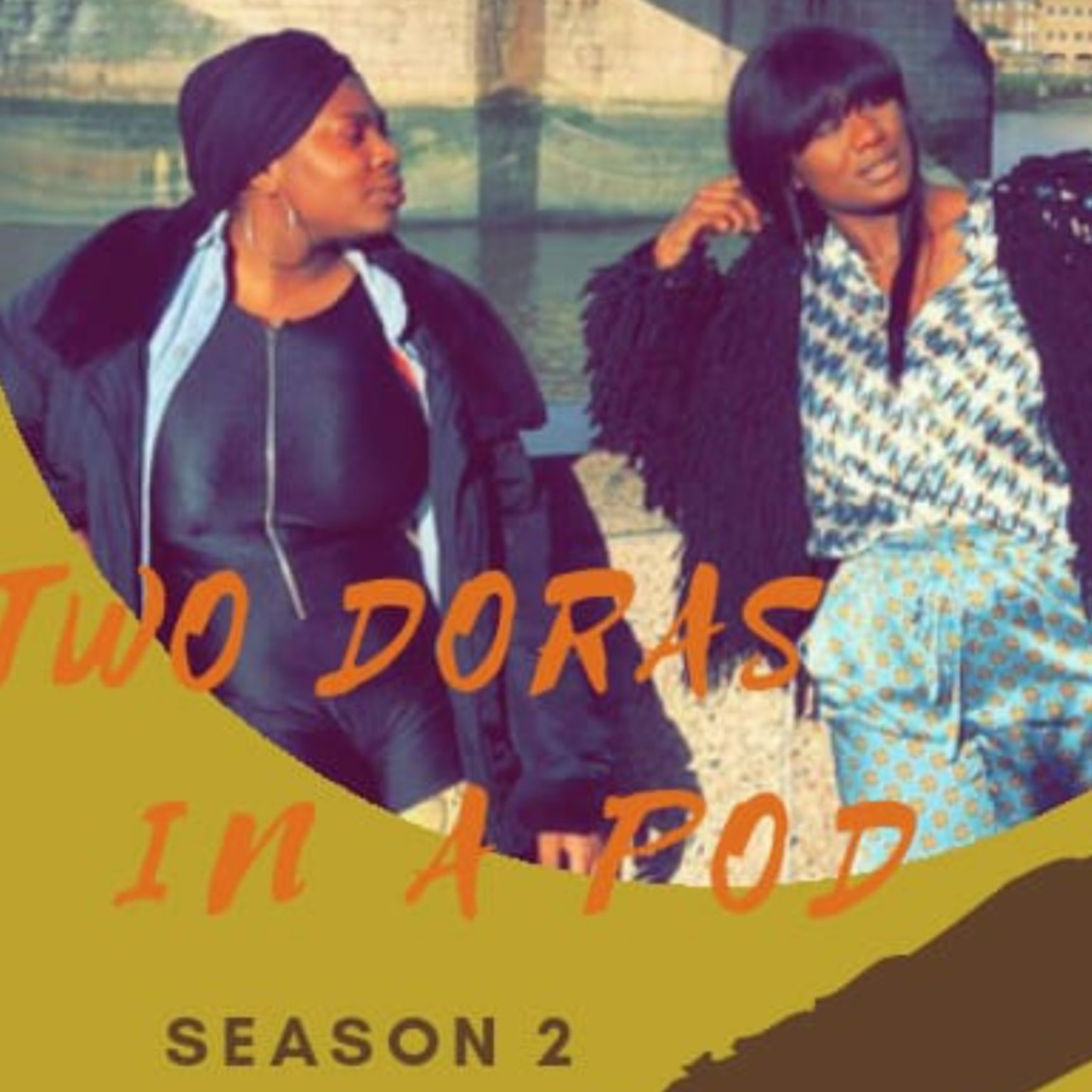 Two Dora’s in a Pod