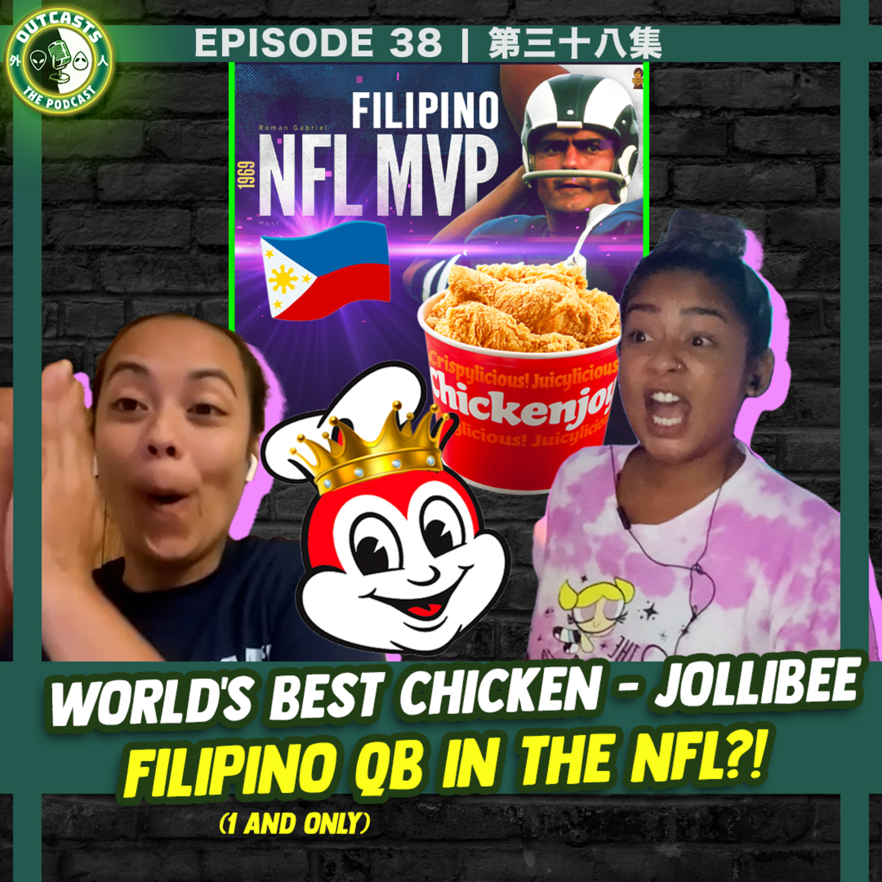 World's Best Chicken Jollibee, Filipino QB in the NFL?! | Outcasts #38 episode artwork