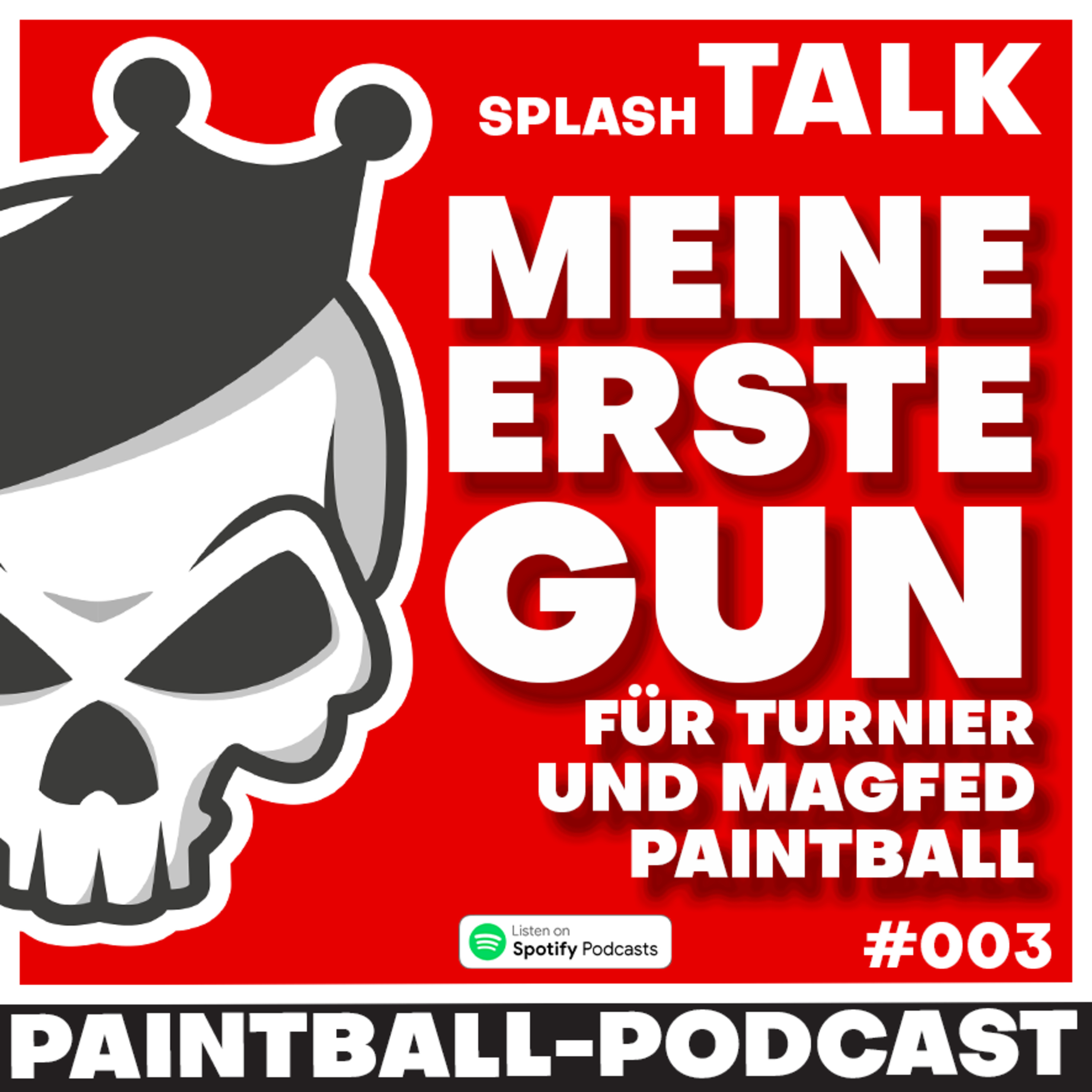 #03 Meine erste Paintball GUN. Beratung für Einsteiger, Turnier und MagFed Paintballer episode artwork