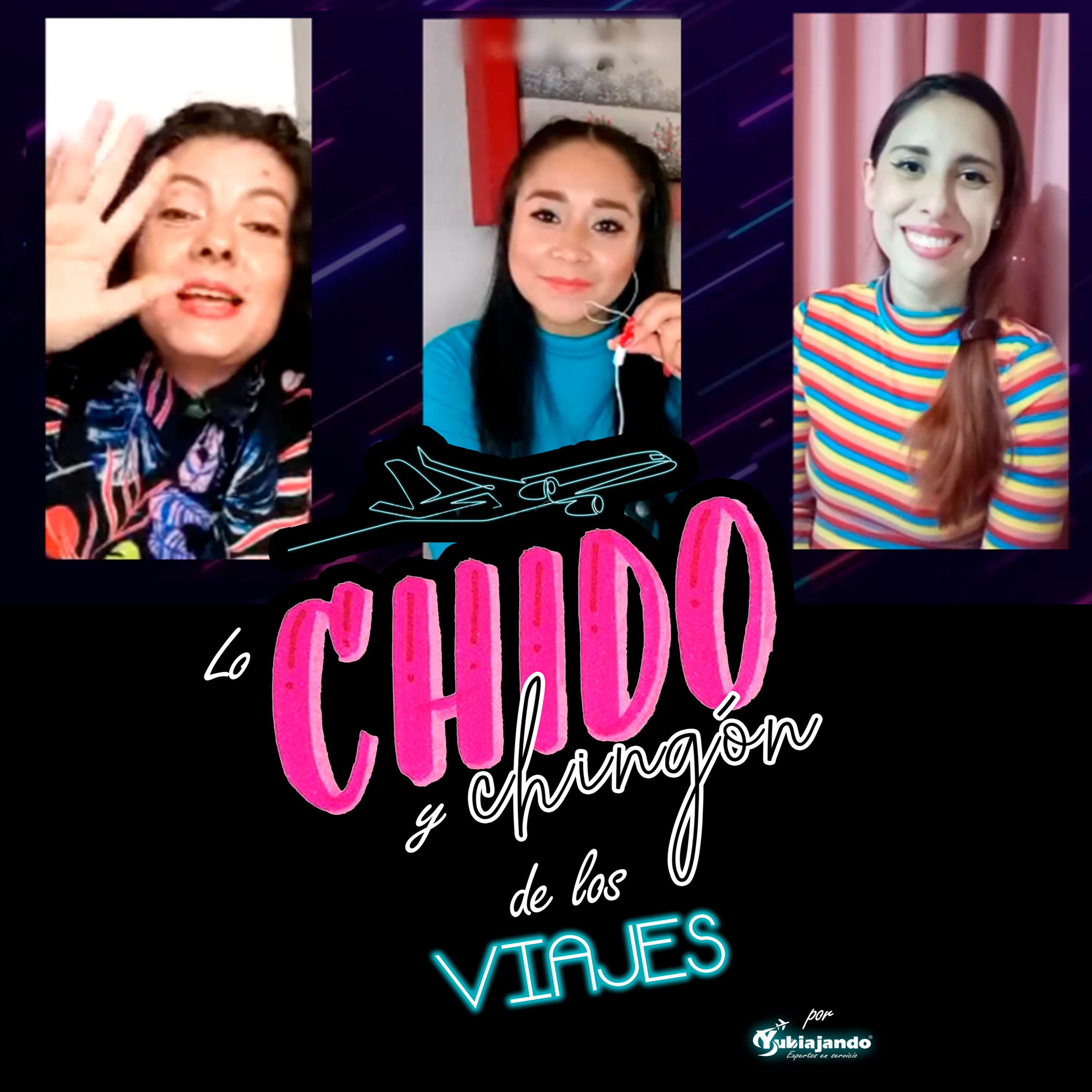 Lo Chido y Chingón de los Viajes