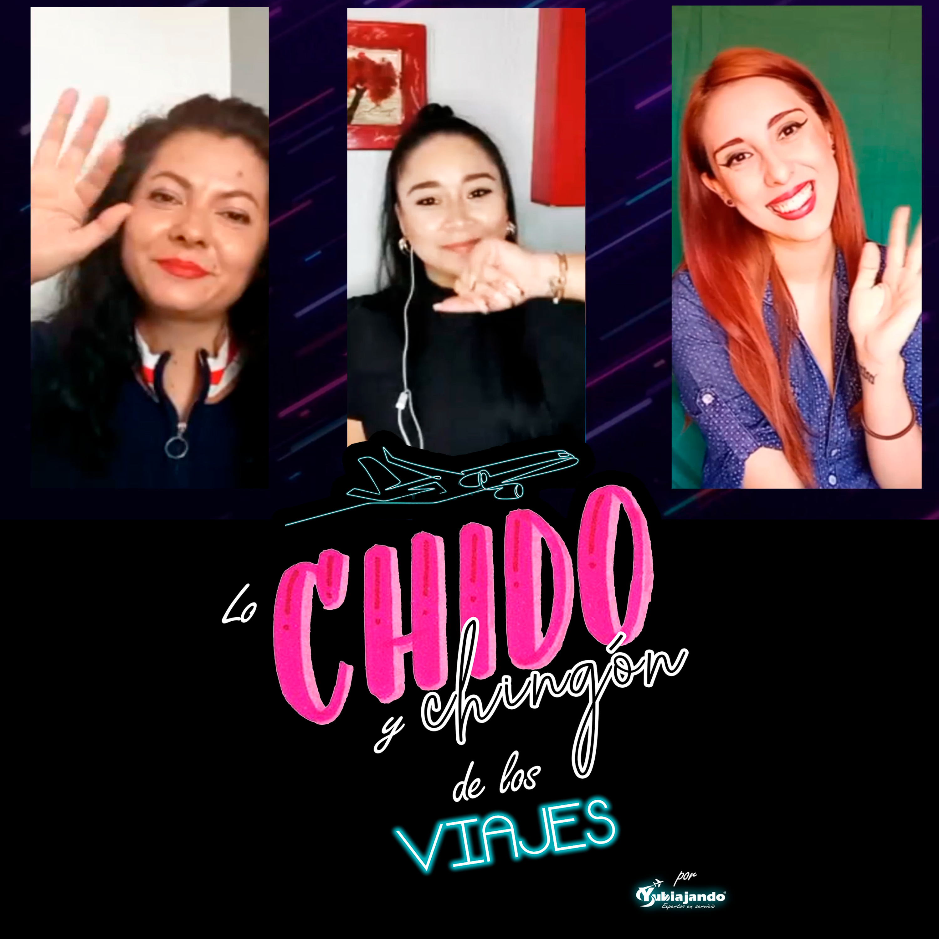 Lo Chido y Chingón de los Viajes