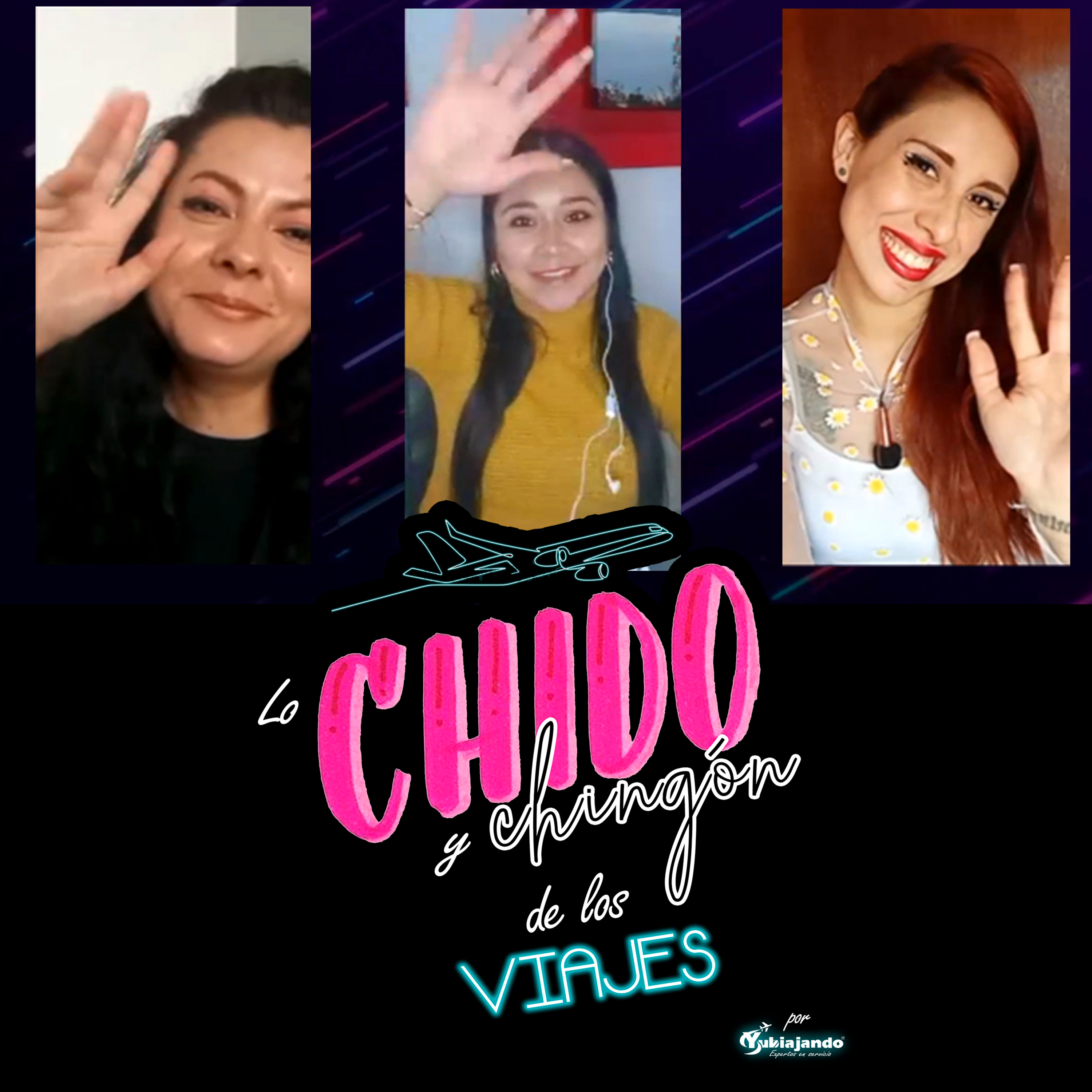 Lo Chido y Chingón de los Viajes