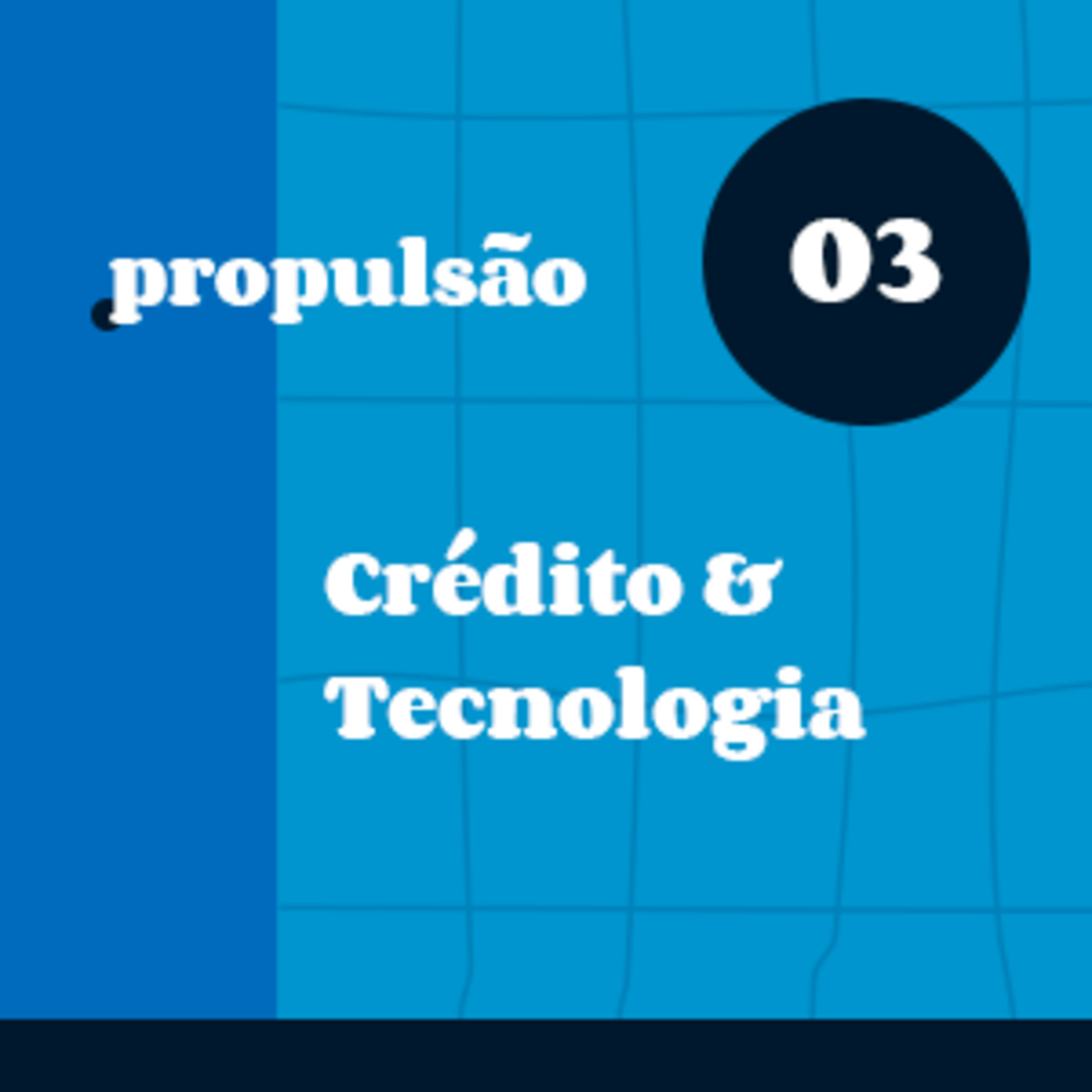 Propulsão - o podcast da nova economia