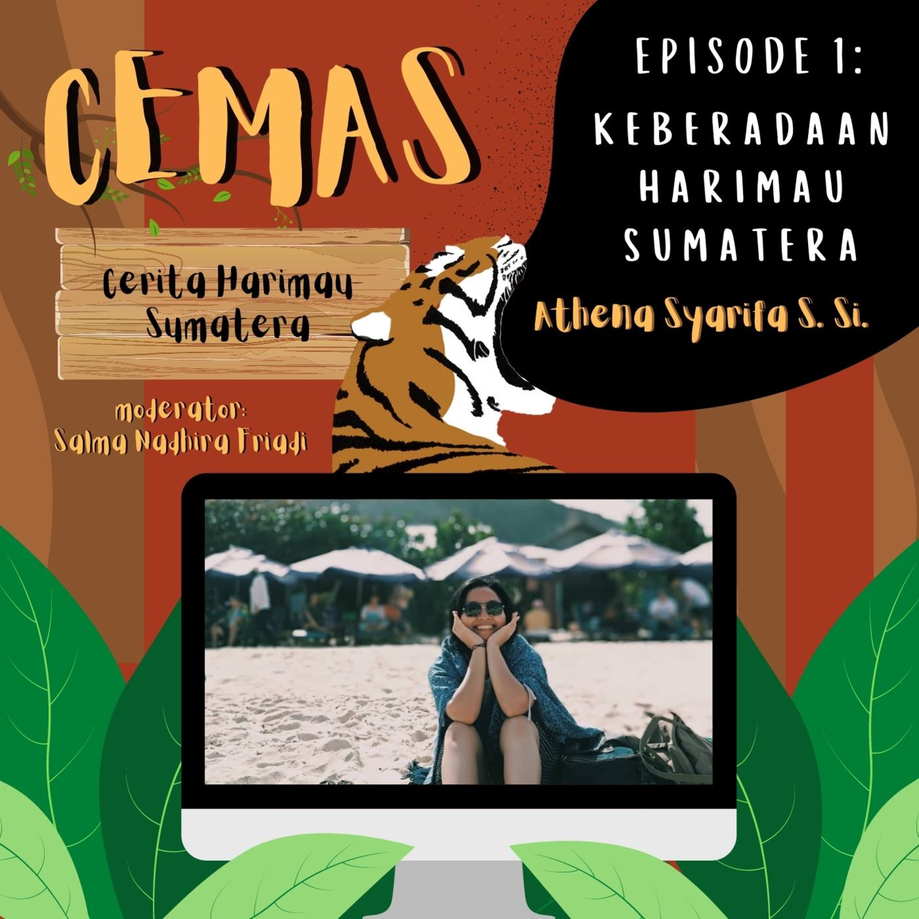 Cerita Harimau Sumatera (CEMAS) UI BIOFEST 9th Ep.1 - Keberadaan Harimau Sumatera