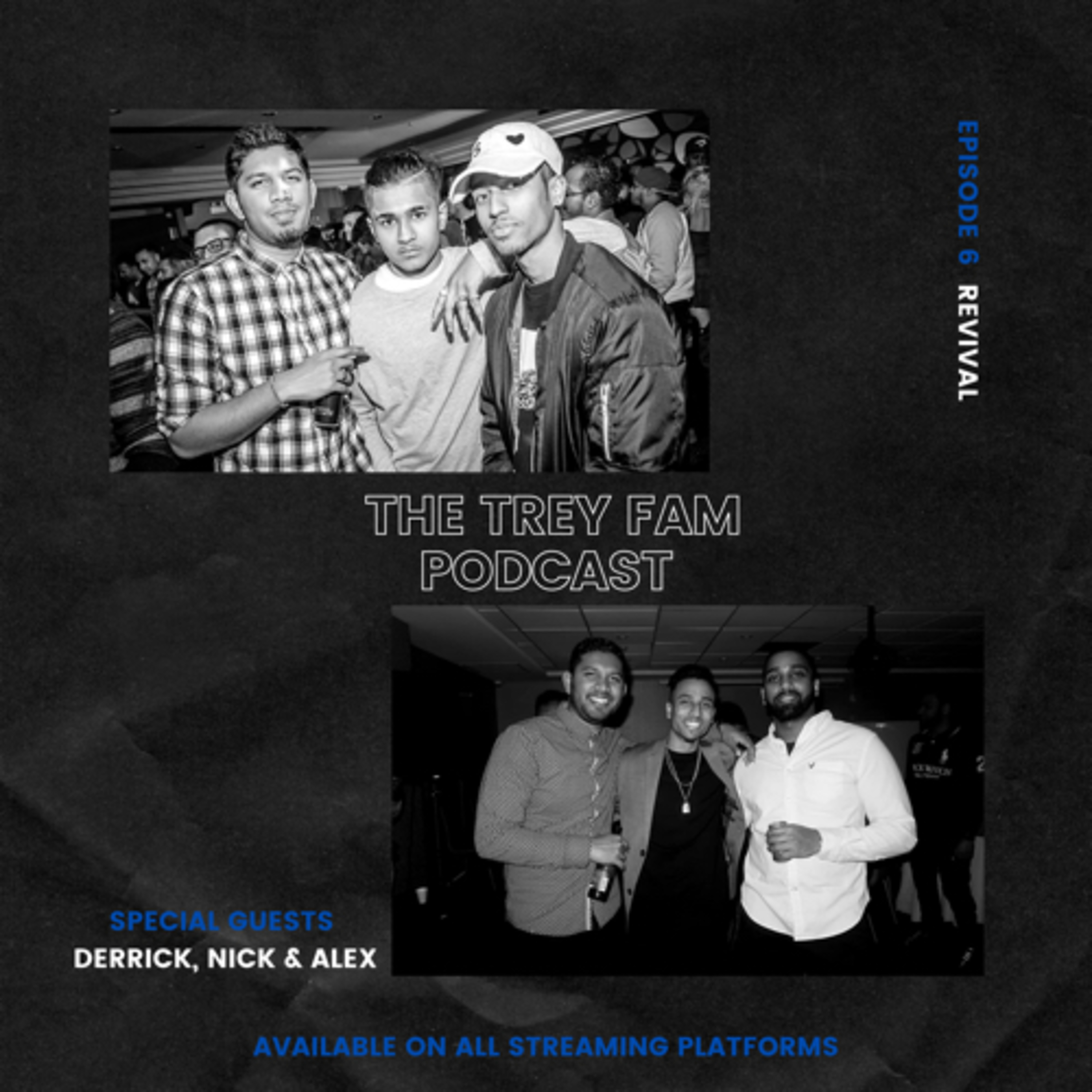 The Trey Fam Podcast