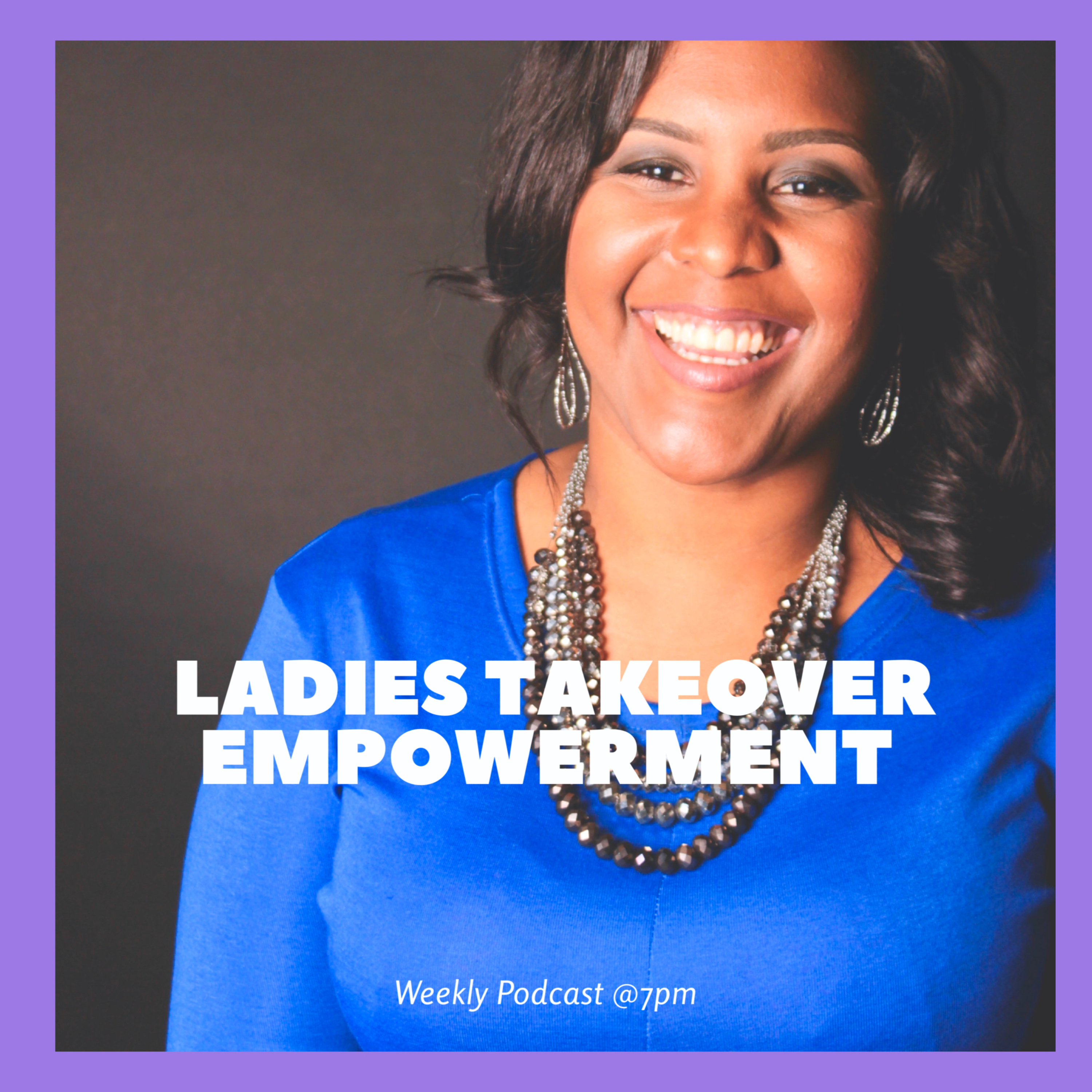 Ladies Takeover Empowerment