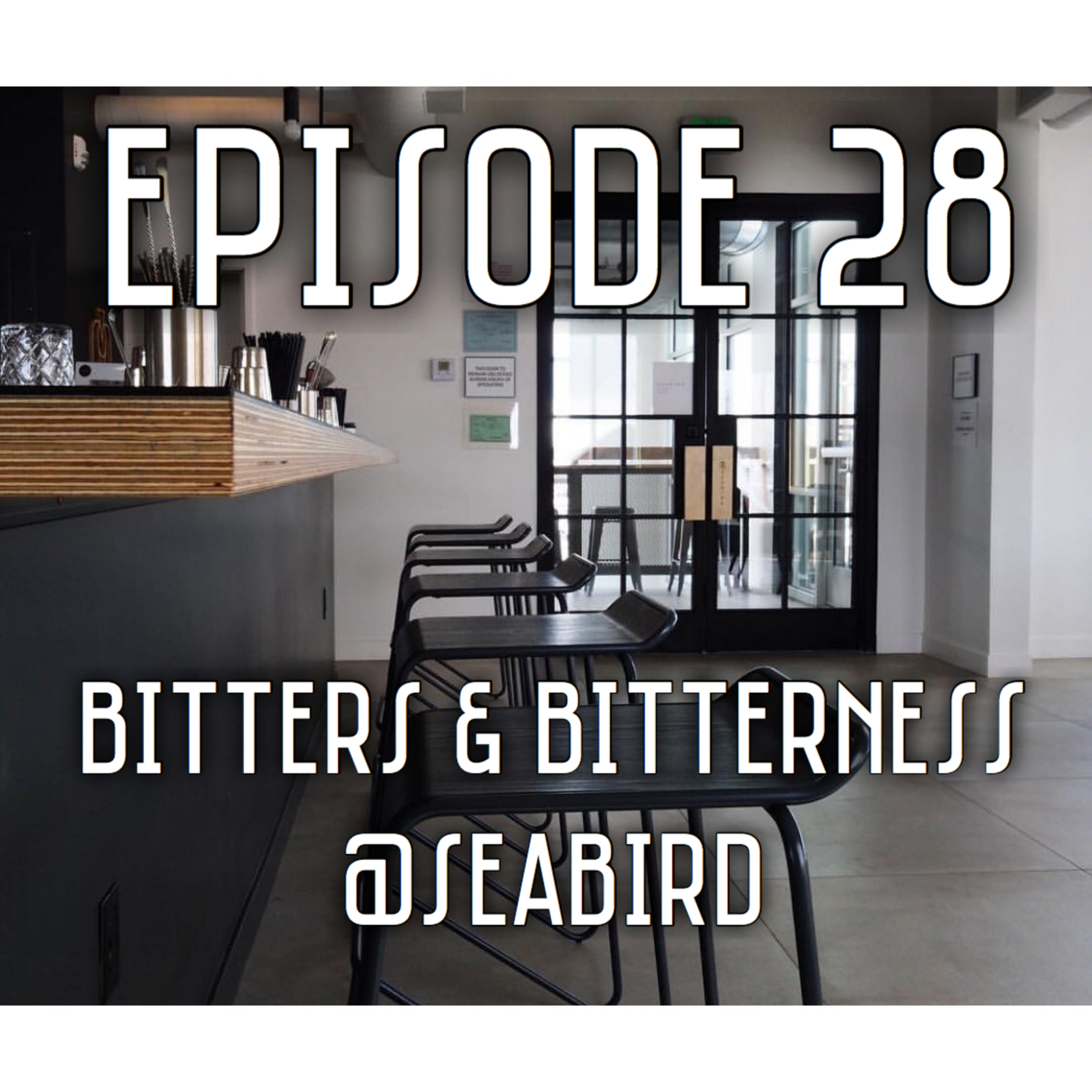 Bitters & Bitterness episode artwork