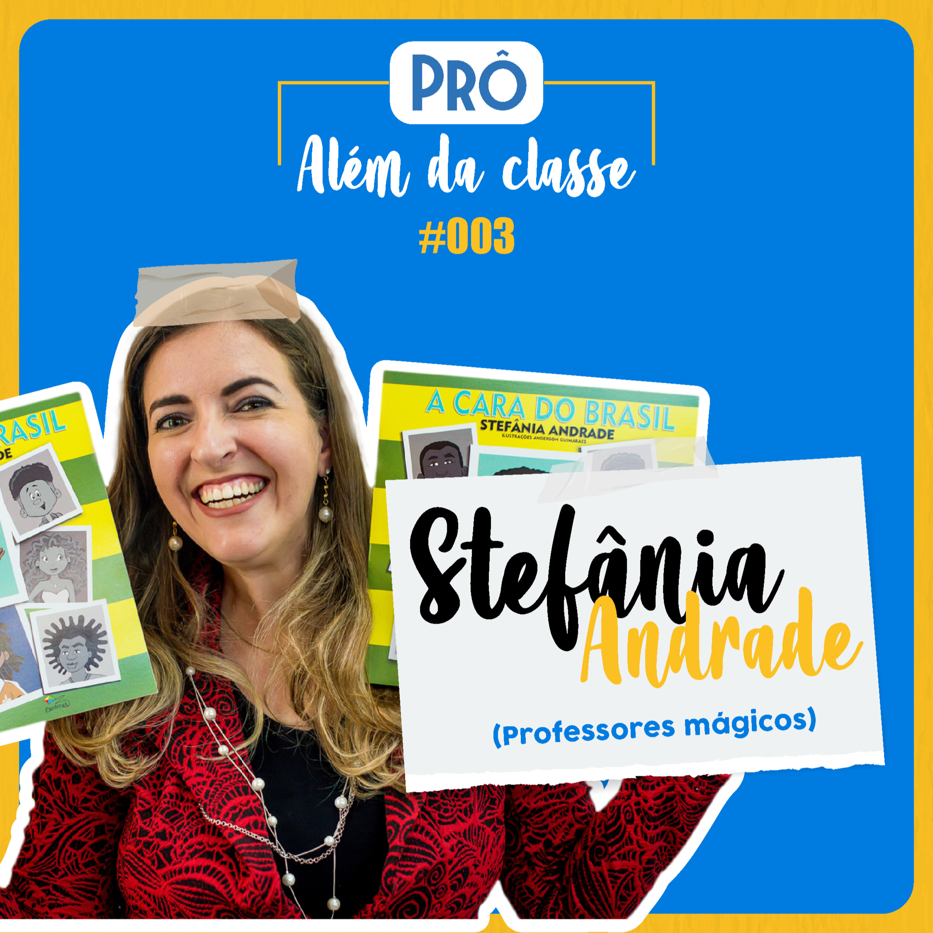 Stefânia Andrade (Harry Potter para Professores) - Prô além da classe #3
