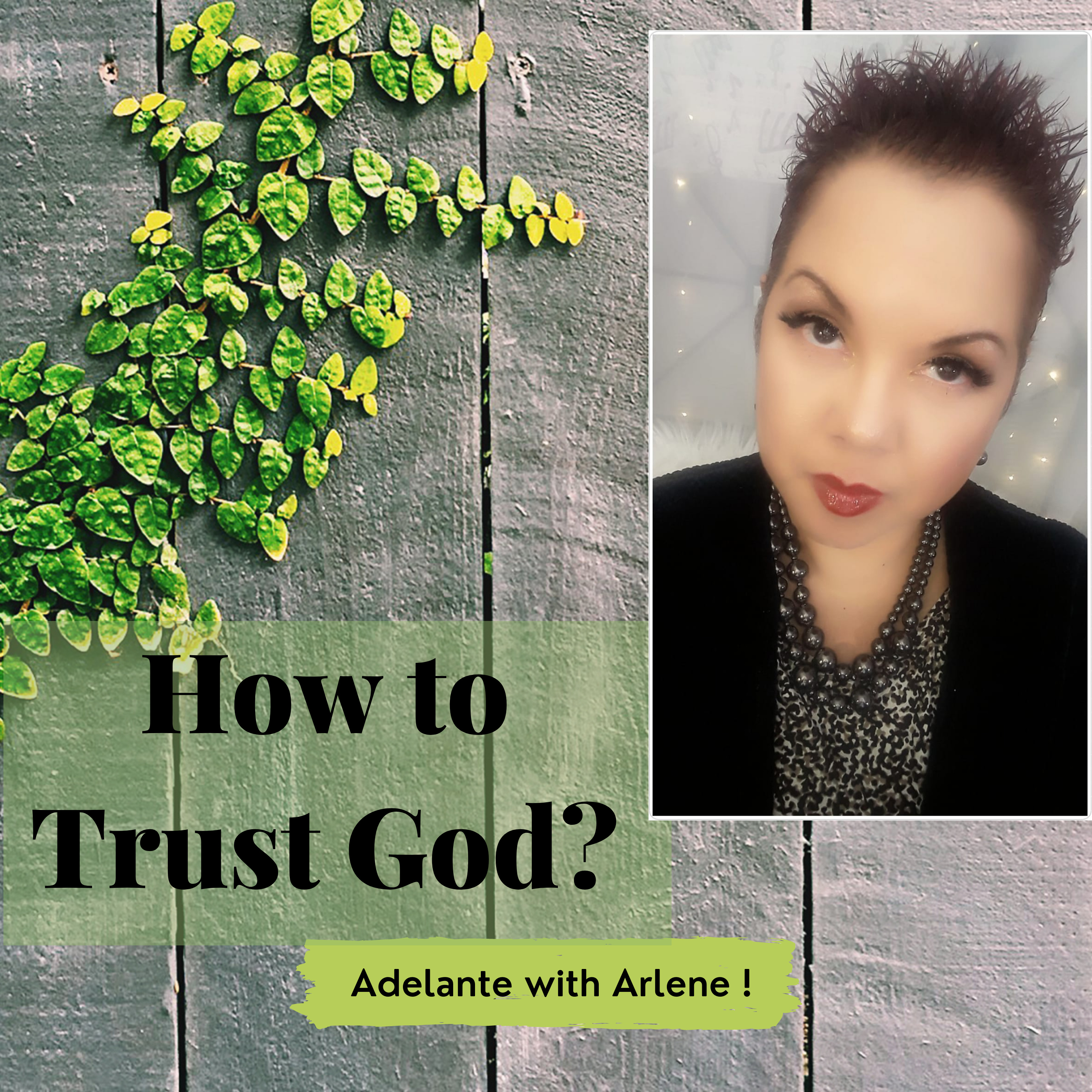 Adelante with Arlene ! Let Me Inspire you to discover, your best life today.