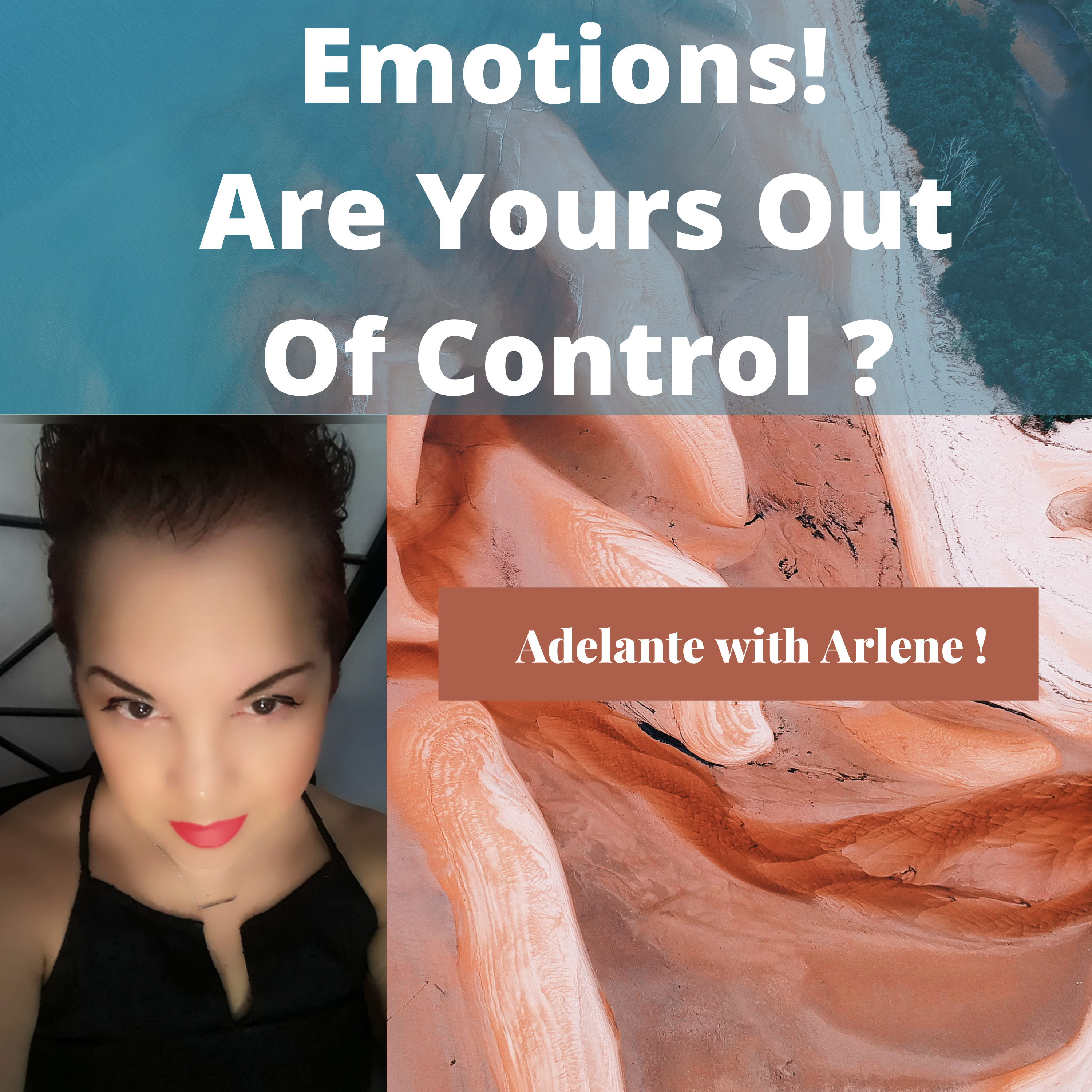 Adelante with Arlene ! Let Me Inspire you to discover, your best life today.