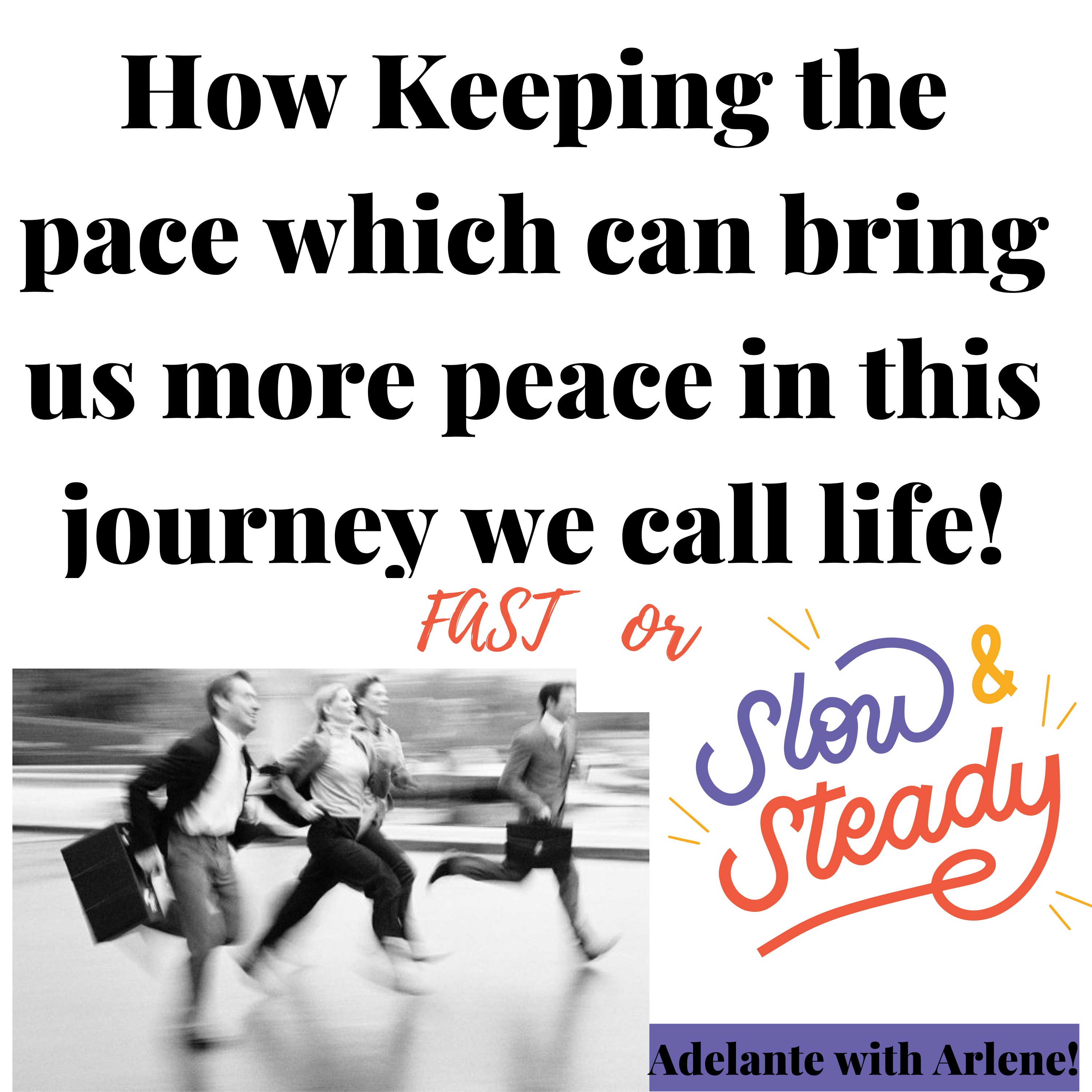 Adelante with Arlene ! Let Me Inspire you to discover, your best life today.