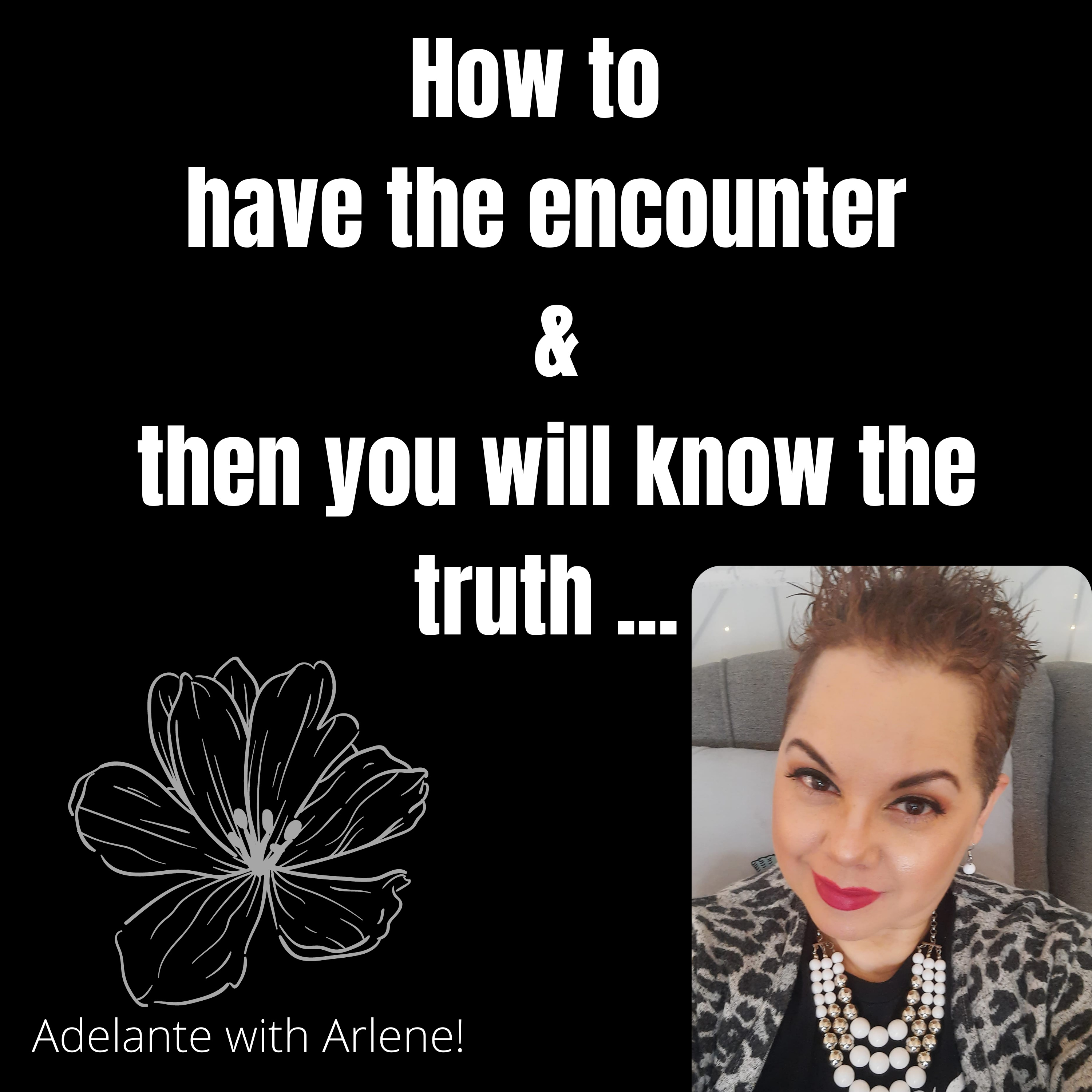 Adelante with Arlene ! Let Me Inspire you to discover, your best life today.