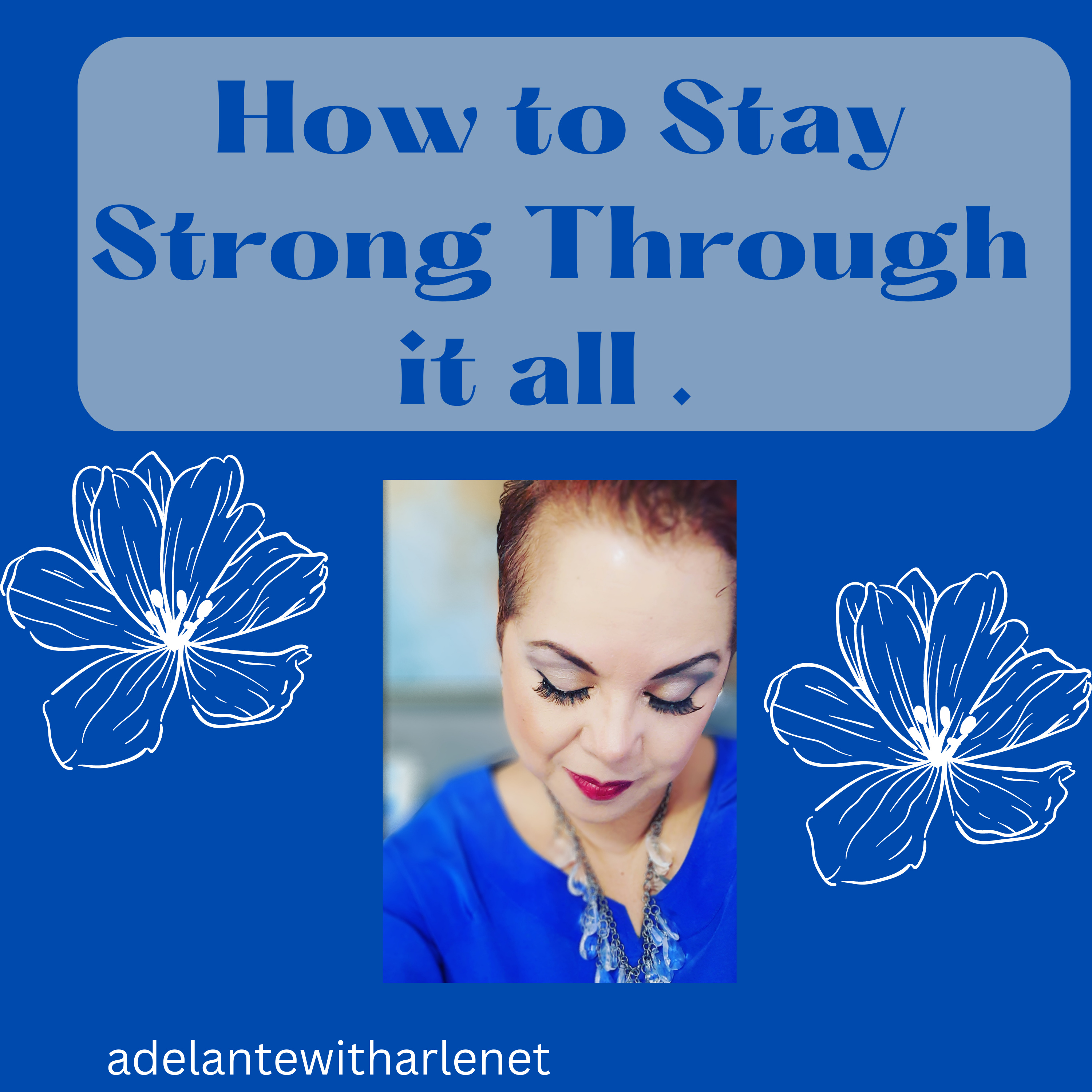 Adelante with Arlene ! Let Me Inspire you to discover, your best life today.