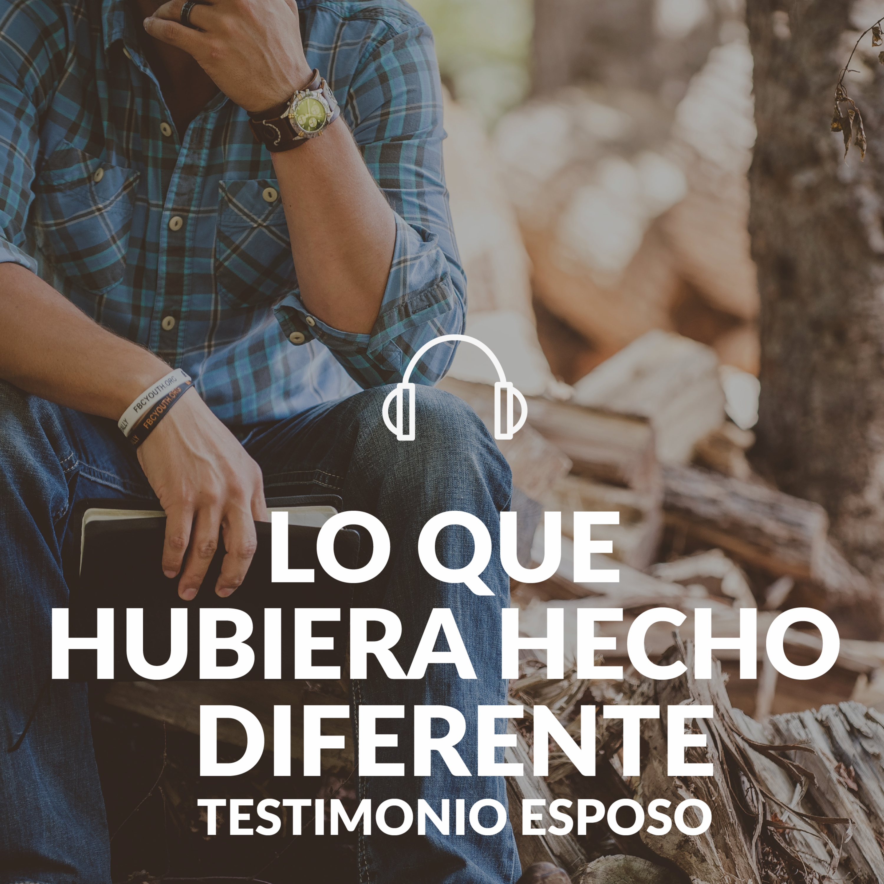 Testimonio Varón: Lo que hubiera hecho diferente... episode artwork