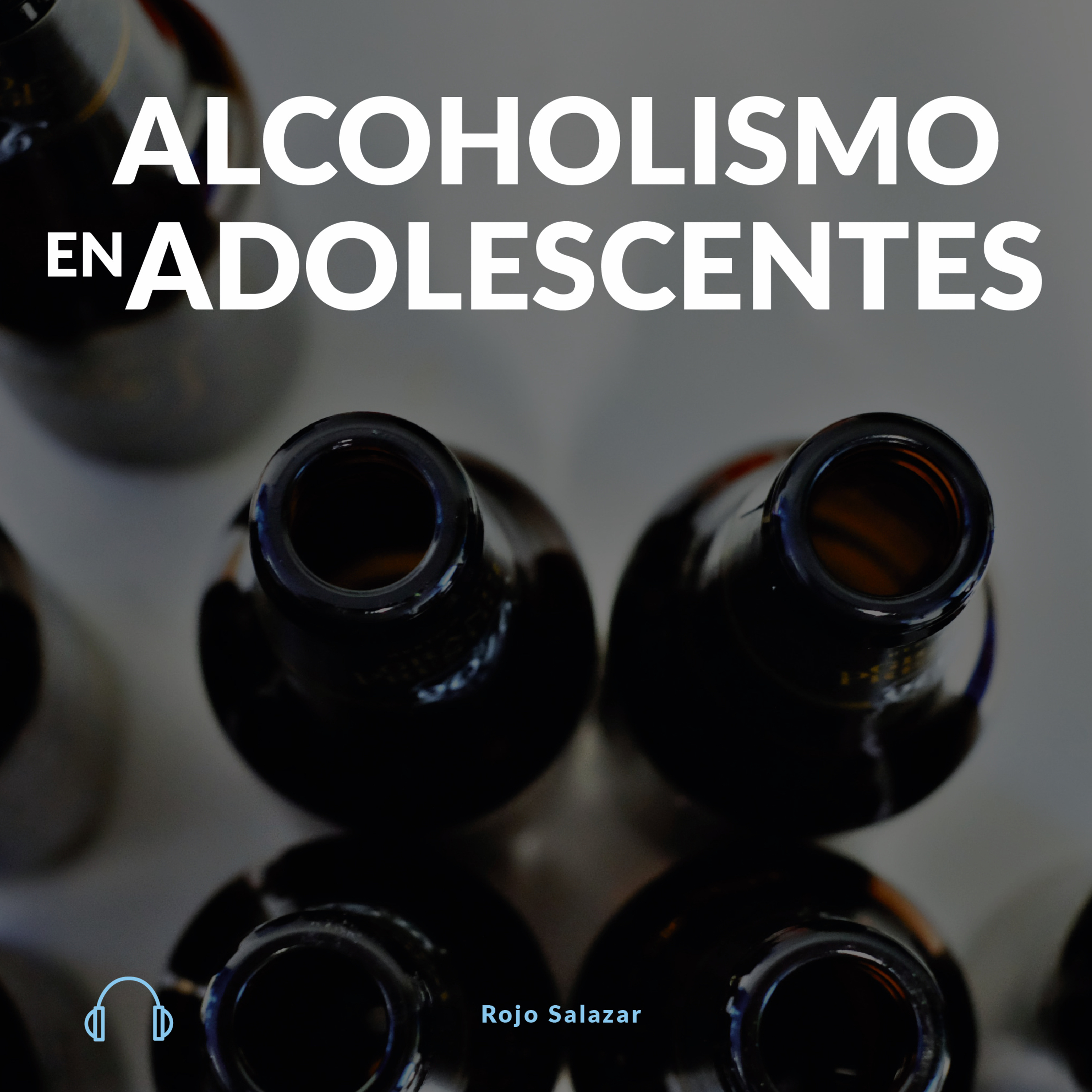 Alcoholismo en adolescentes episode artwork