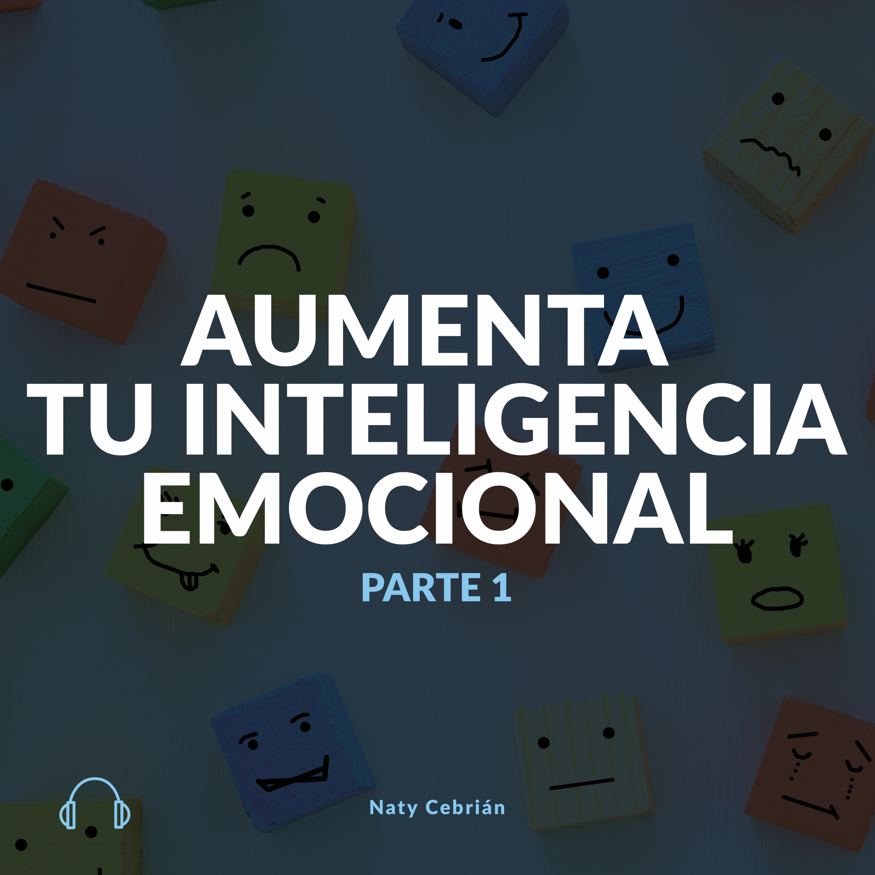 Aumenta tu inteligencia emocional episode artwork
