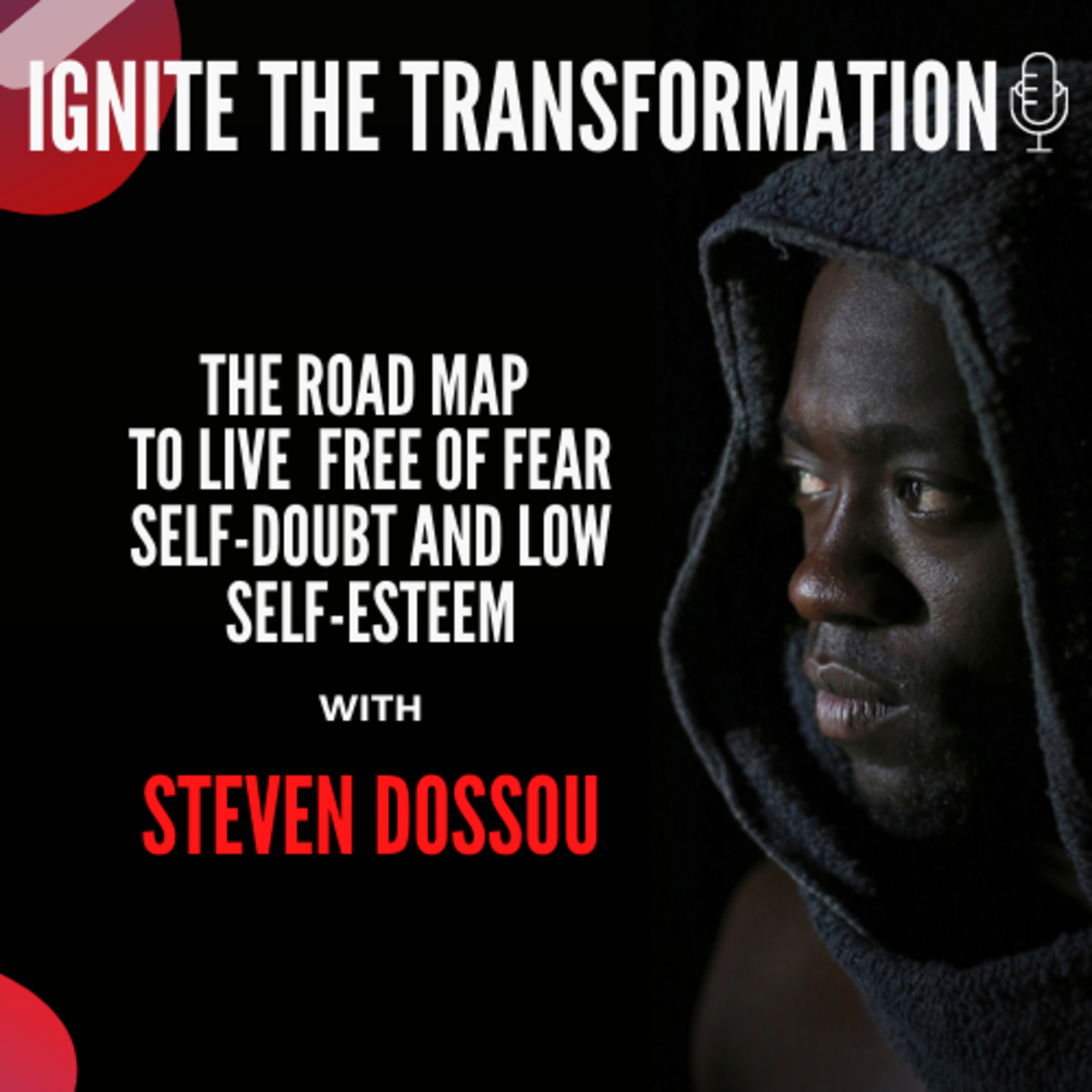 The Transformation Zone With Steven Dossou
