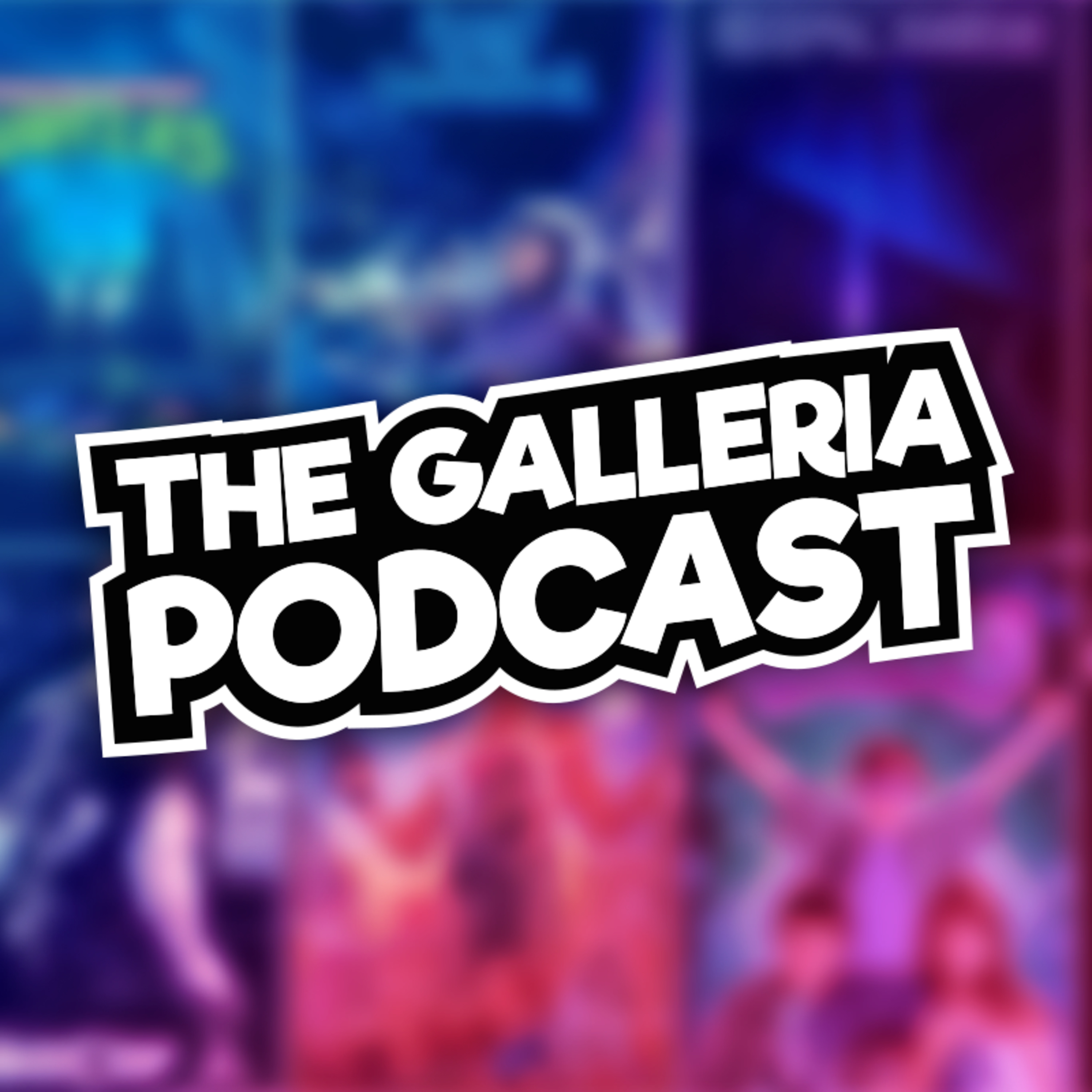 The Galleria Podcast