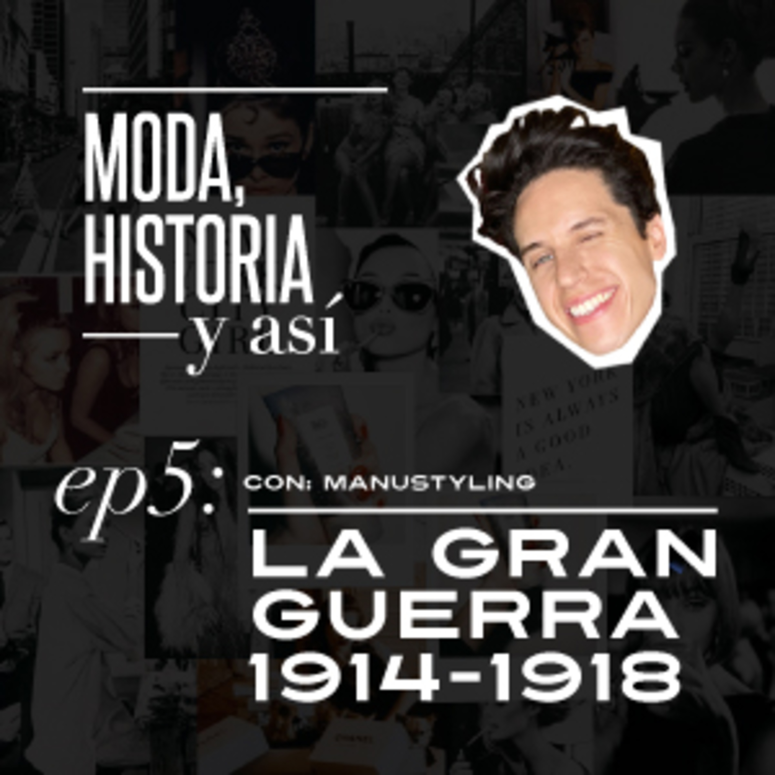 ep5 La Gran Guerra