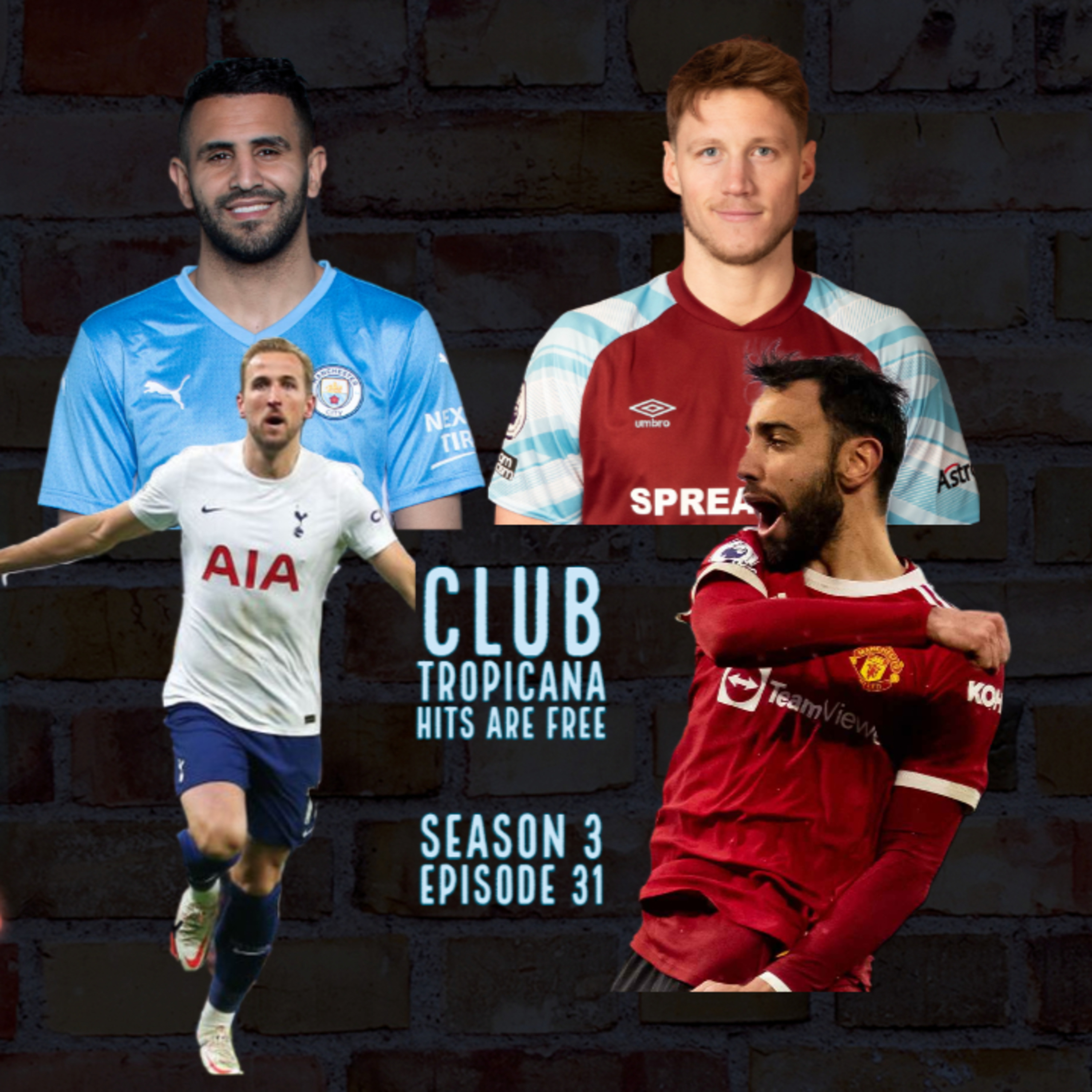 Club Tropicana Hits Are Free (S3E31) | Fantasy Premier League 2021/22 episode artwork