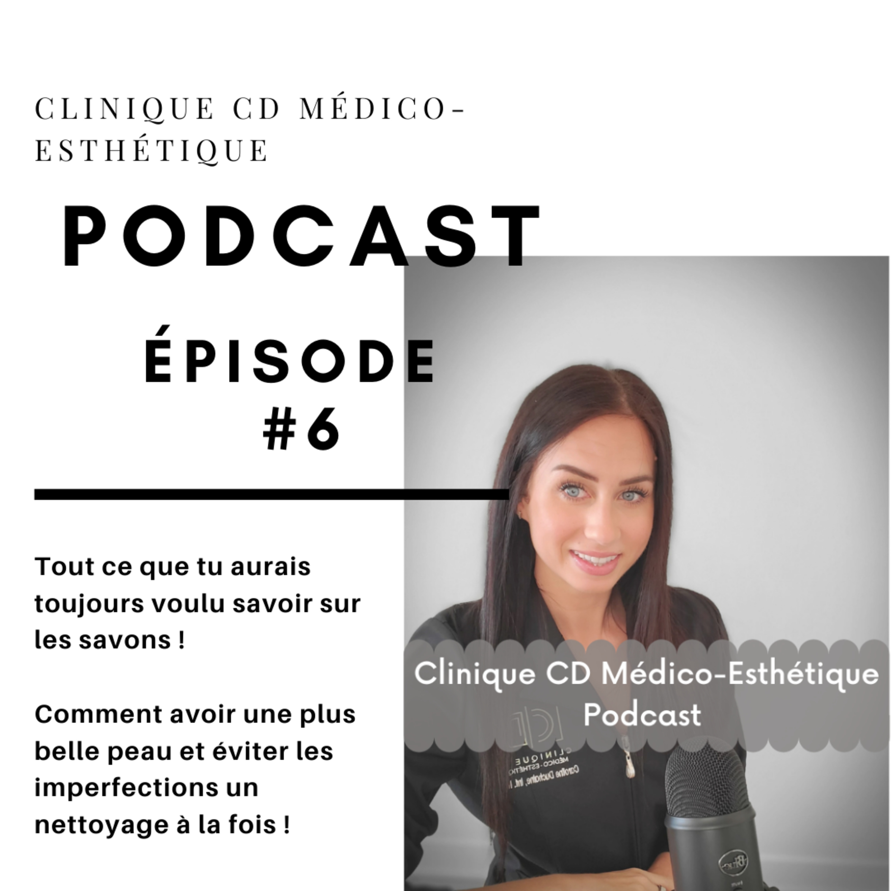 Clinique CD Médico-Esthétique - Podcast