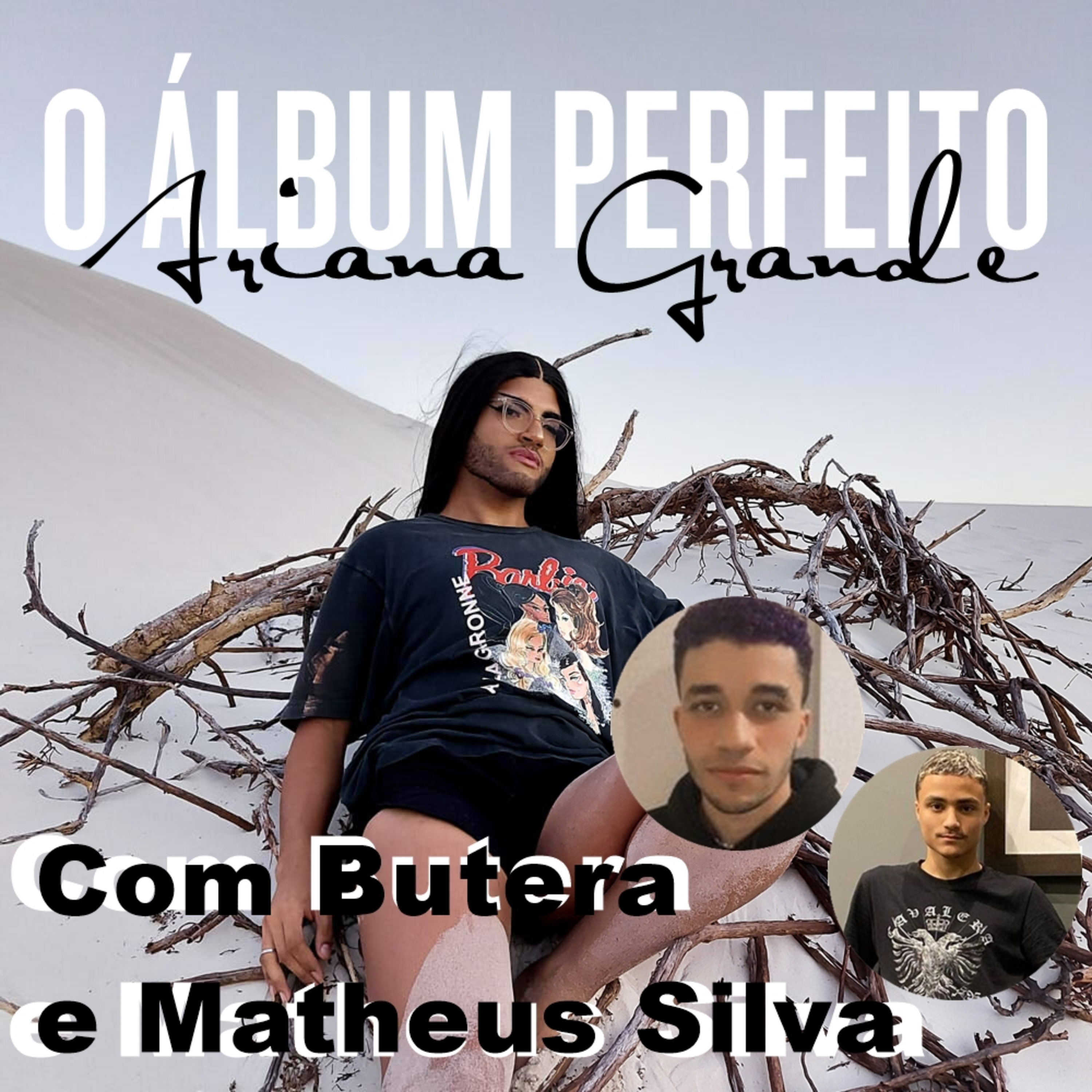 O Álbum Perfeito: Ariana Grande episode artwork