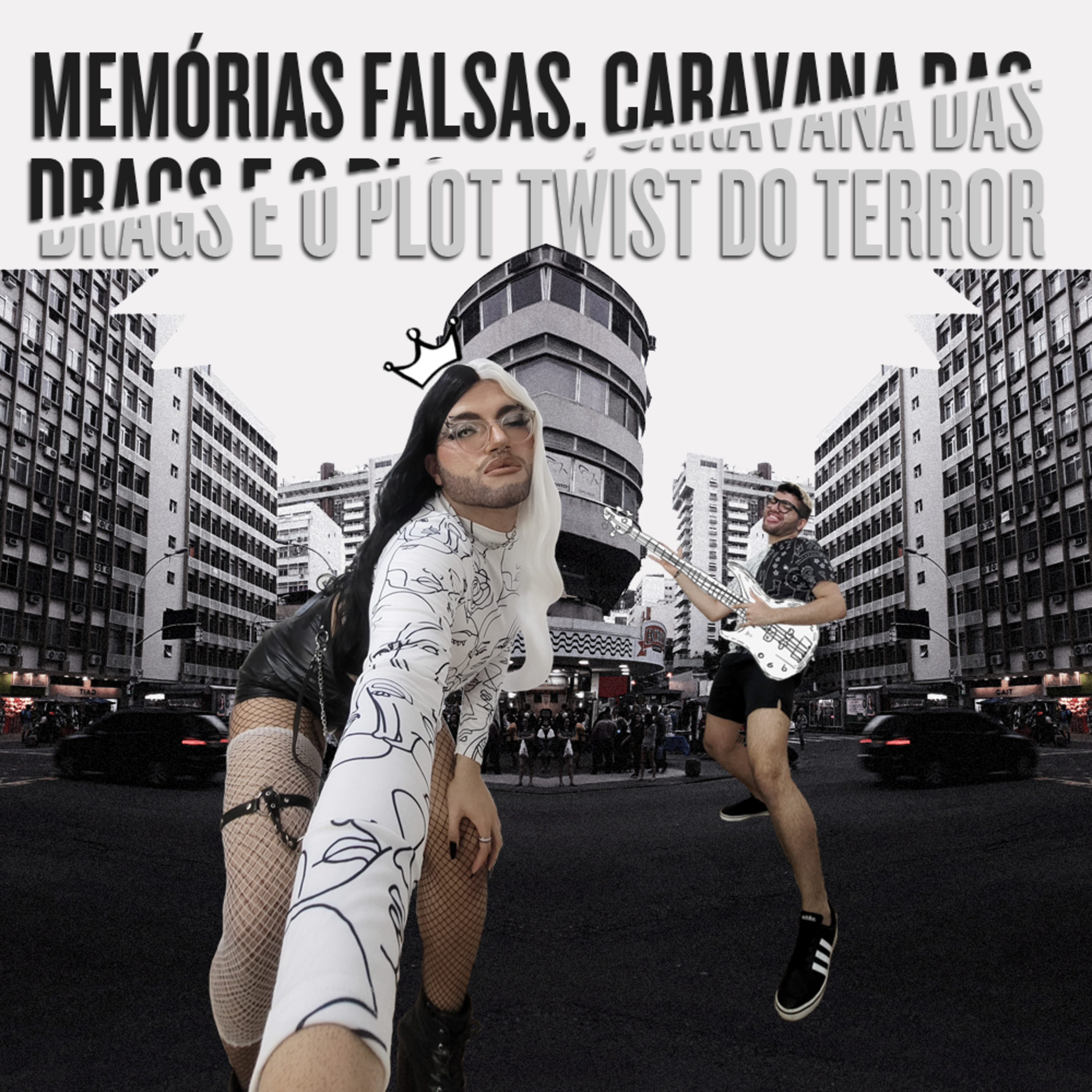 Memórias Falsas, Caravana Das Drags e o Plot Twist Do Terror episode artwork