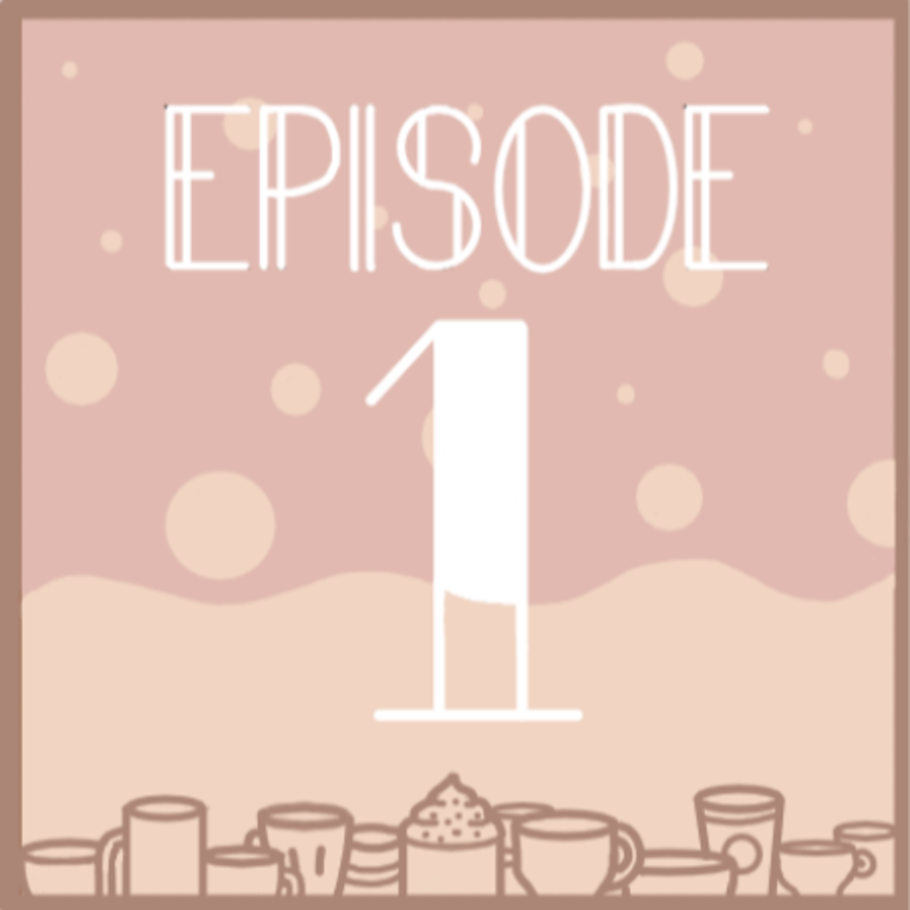 Episode 1 - The Pilot  episode artwork