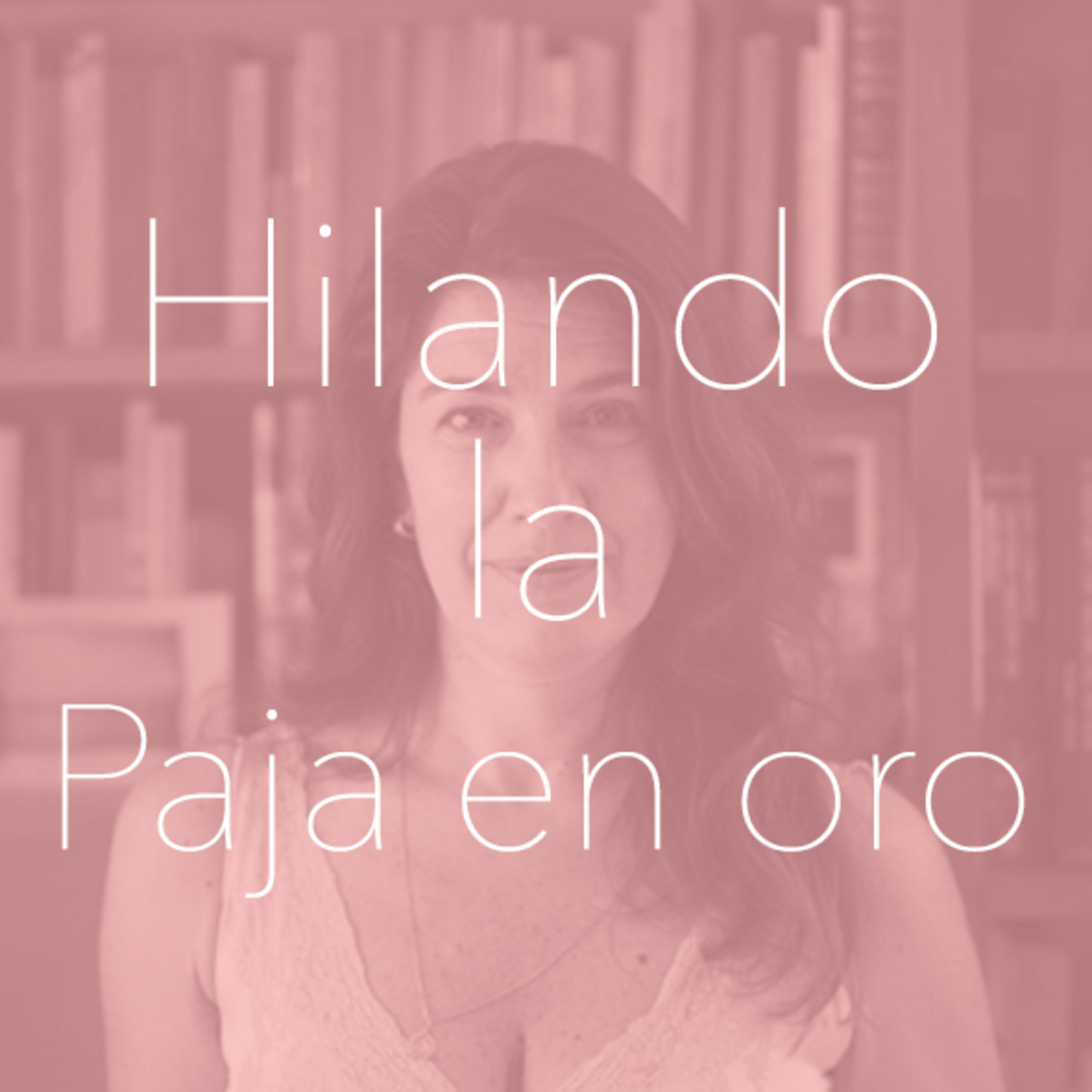 Hilando con Hilandera