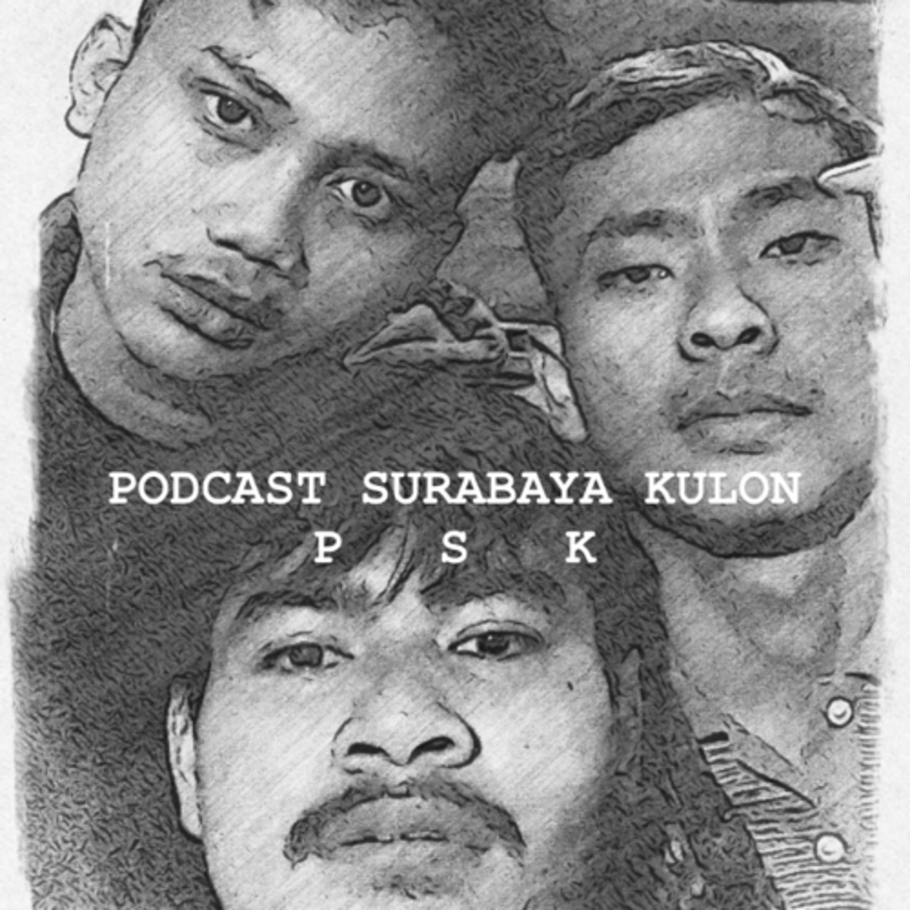PODCAST SURABAYA KULON (PSK)