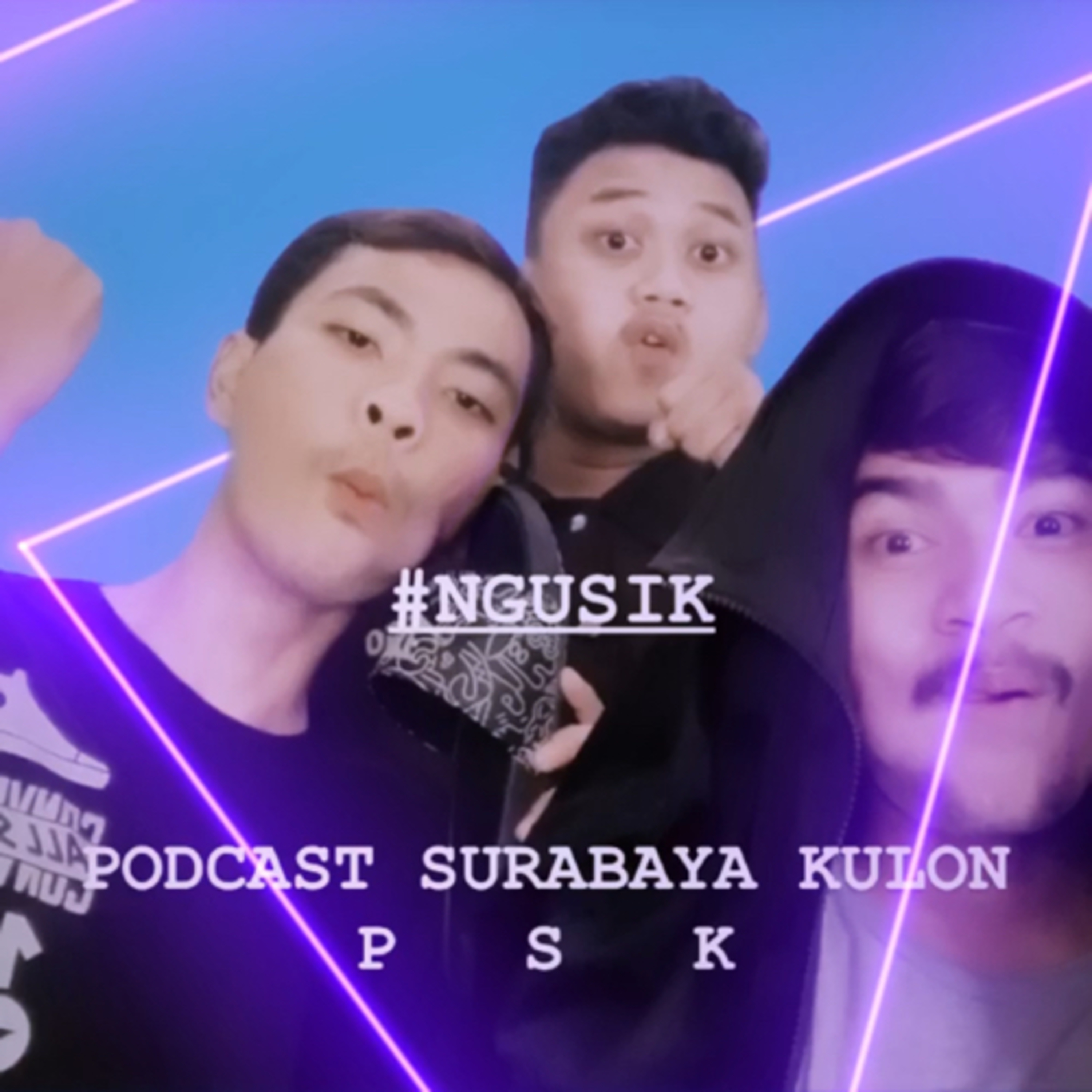 PODCAST SURABAYA KULON (PSK)
