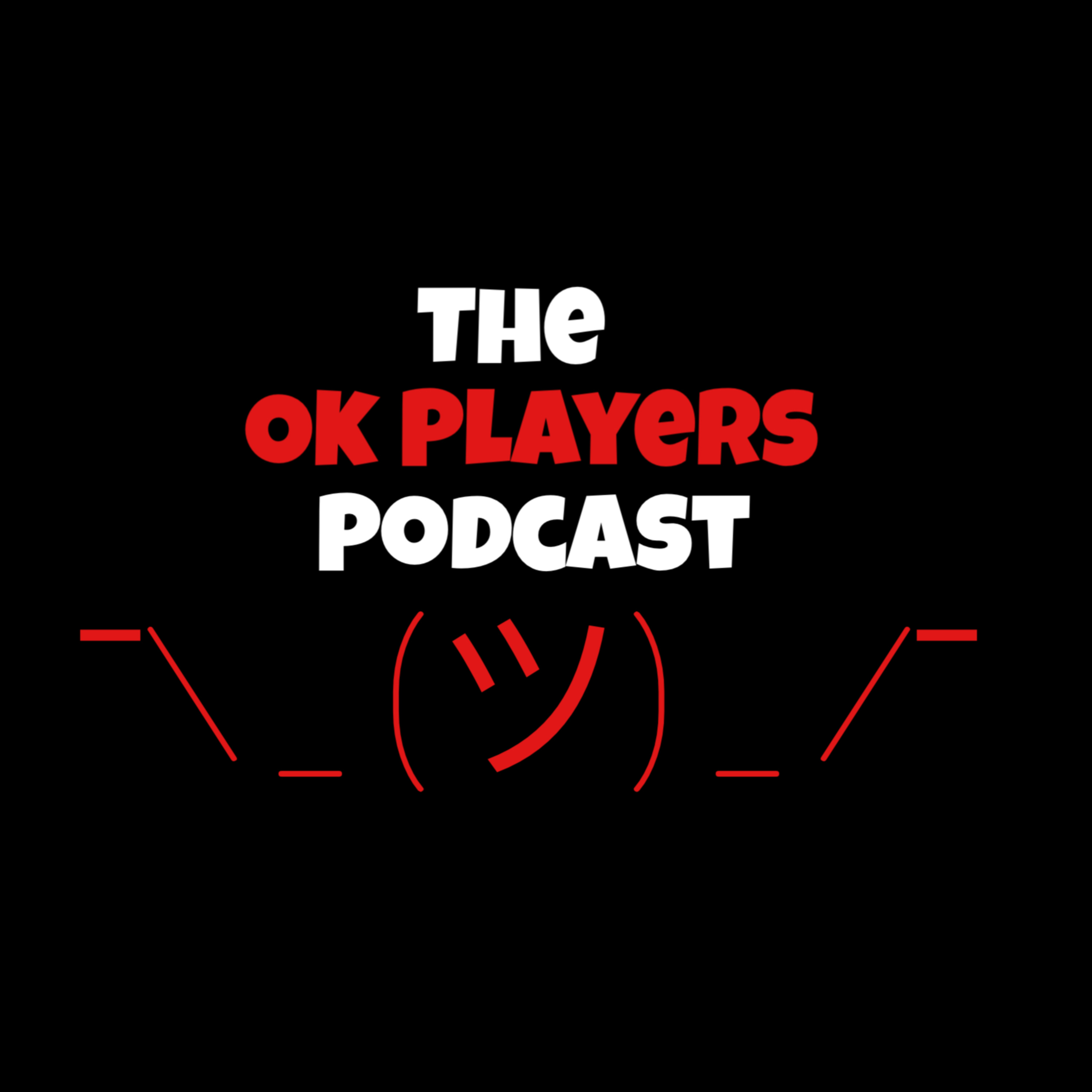 The Ok Players - Episode 1 The Ok Players - Episode 1