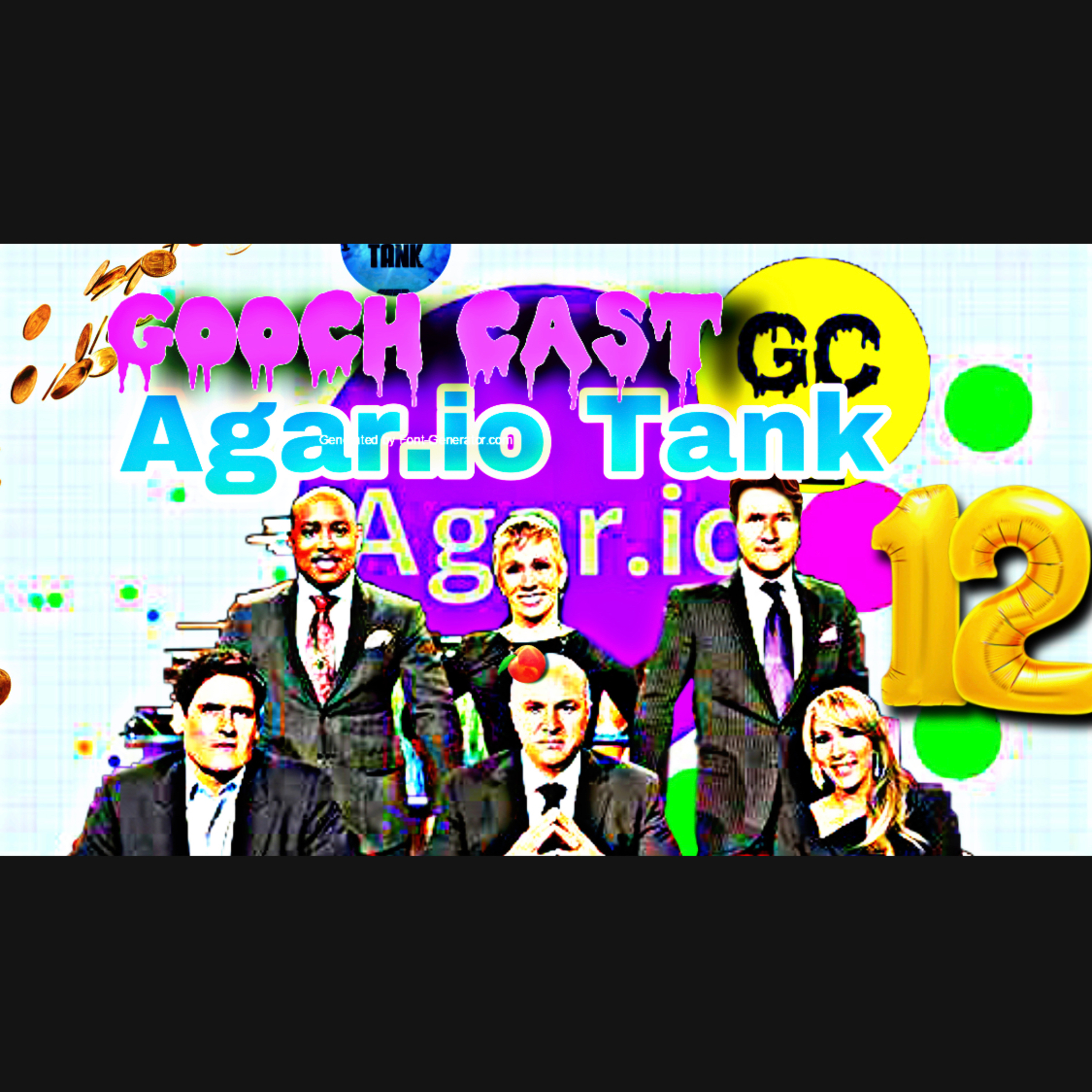 G-CAST #12 AGAR.IO TANK episode artwork