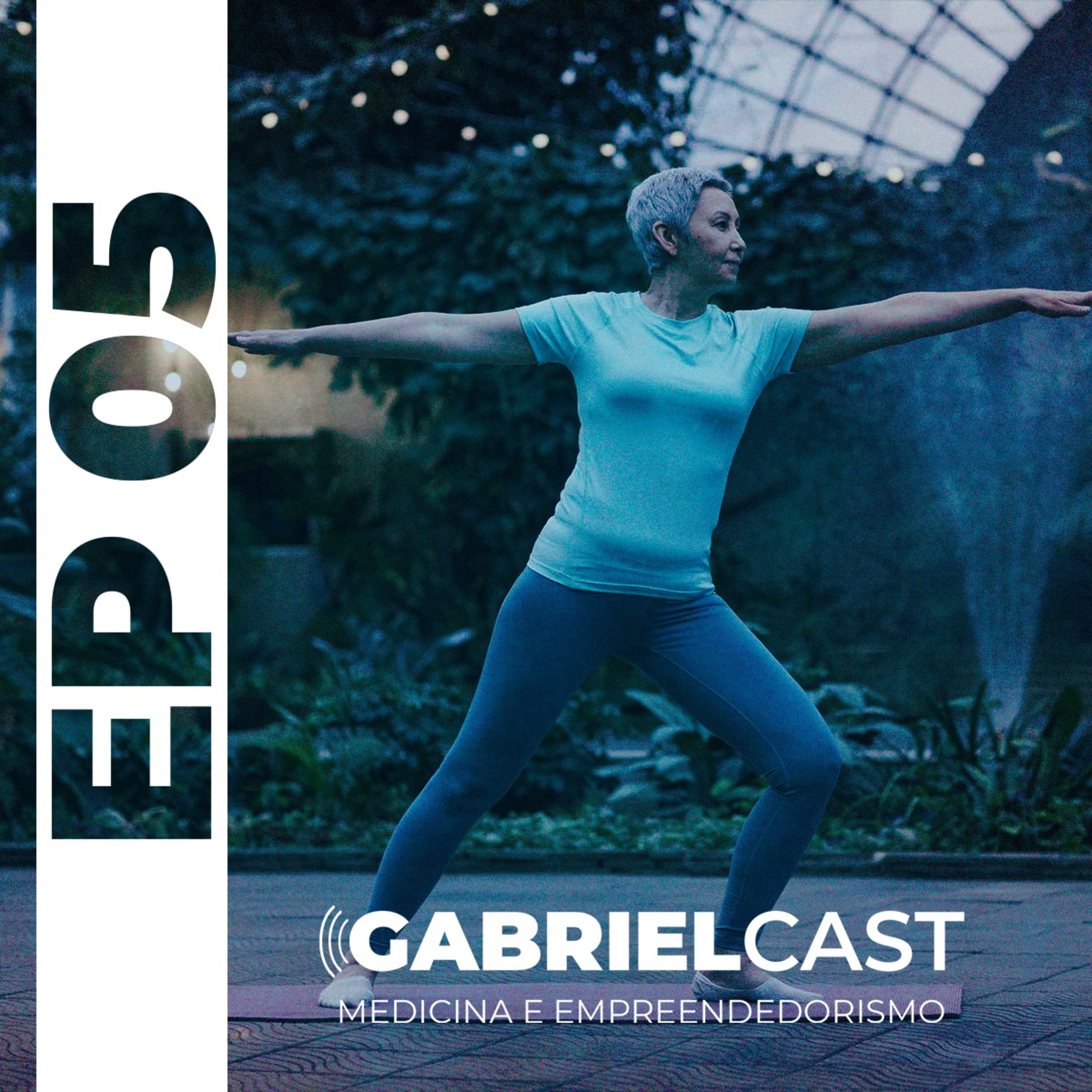 GabrielCast EP 05 - O poder da disciplina no mundo da dor