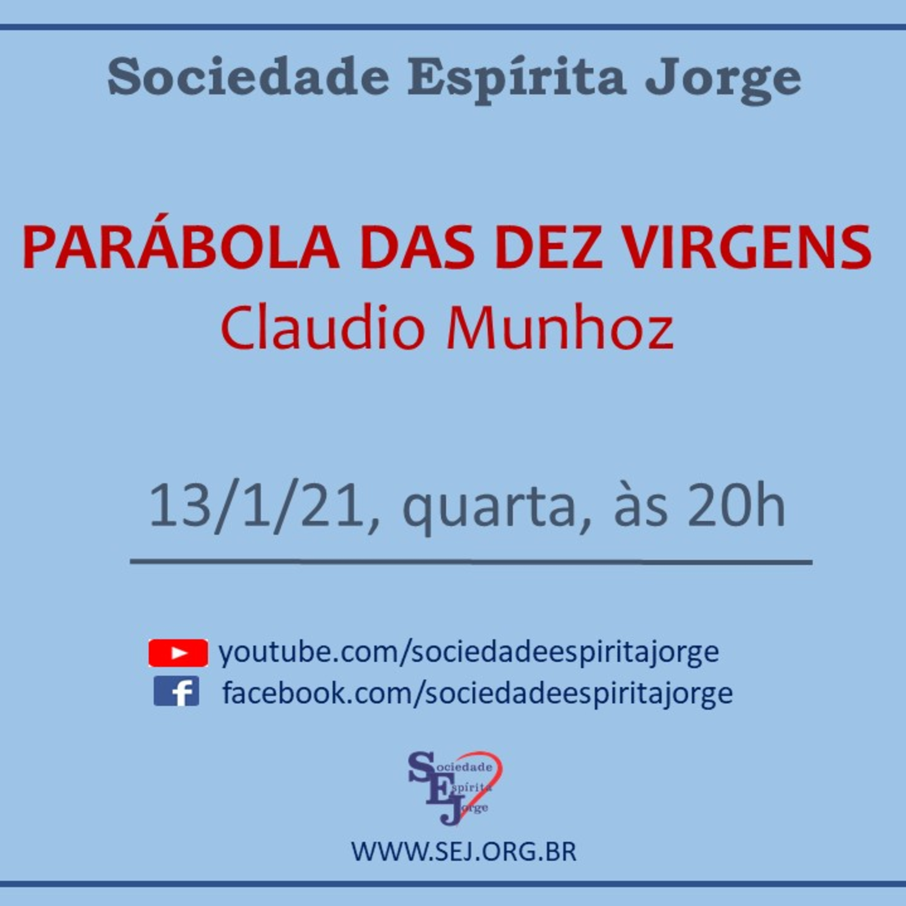 MINUTOS NA SEJ - Sociedade Espírita Jorge