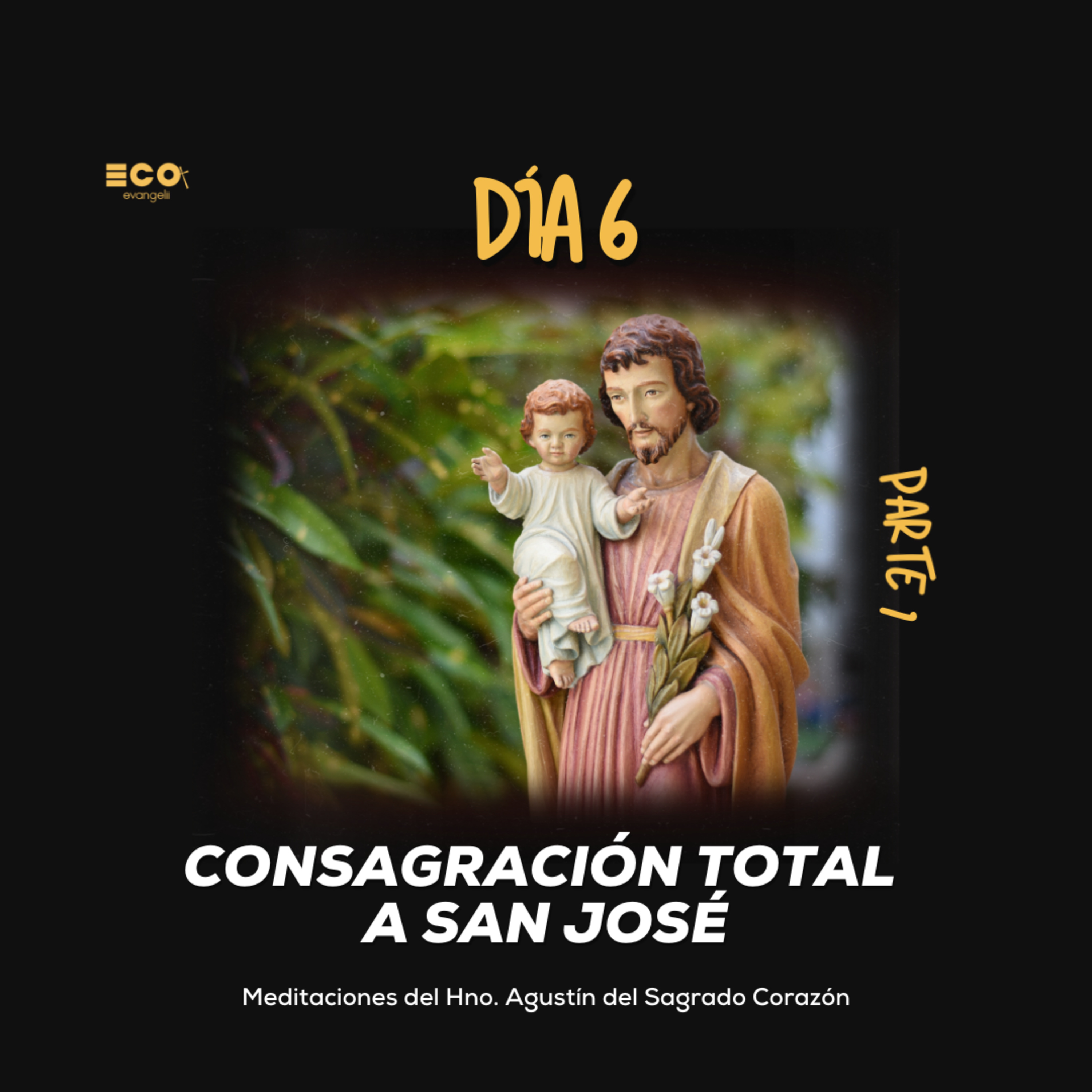 Día 6 - Gozo en el oficio de carpintero episode artwork