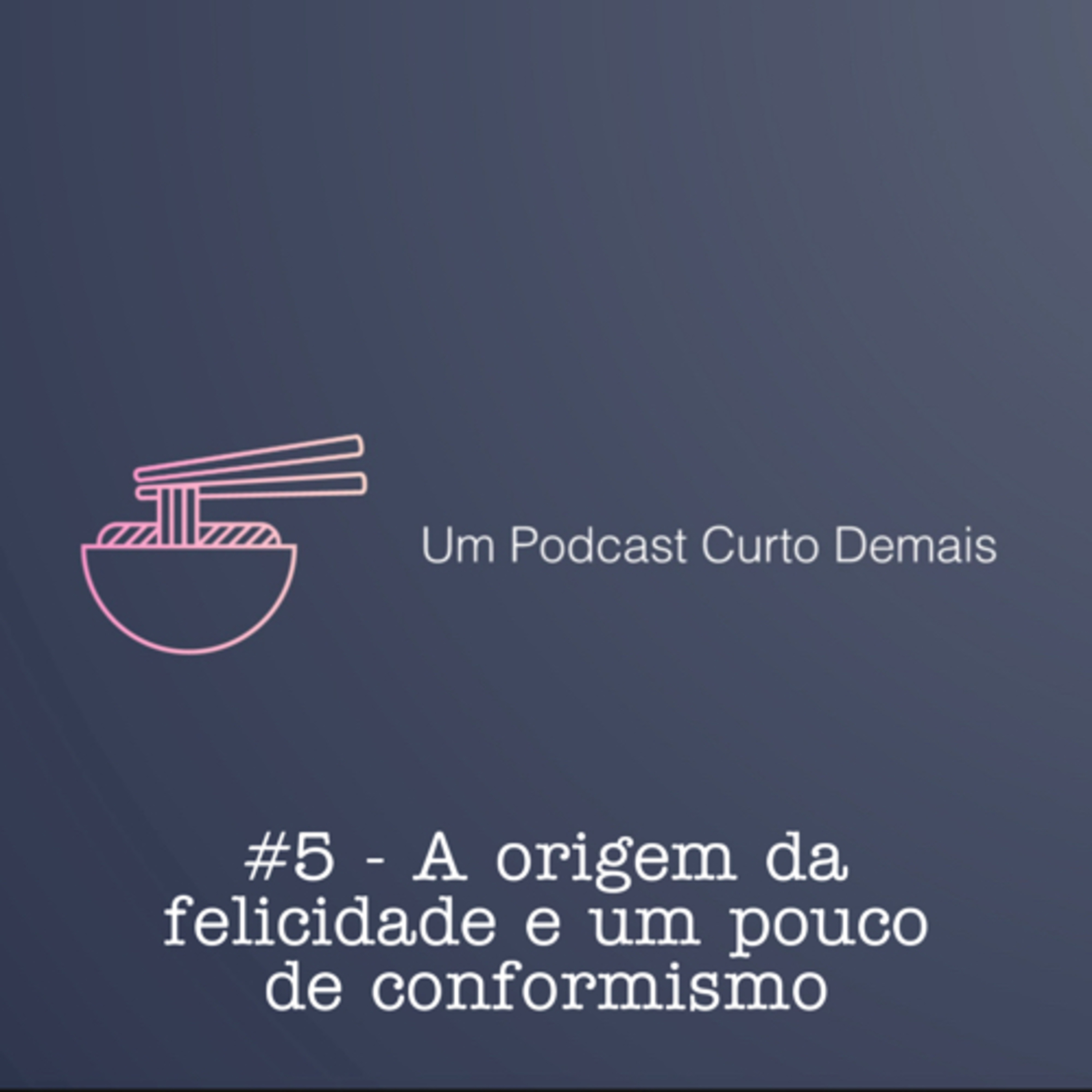Um Podcast Curto Demais